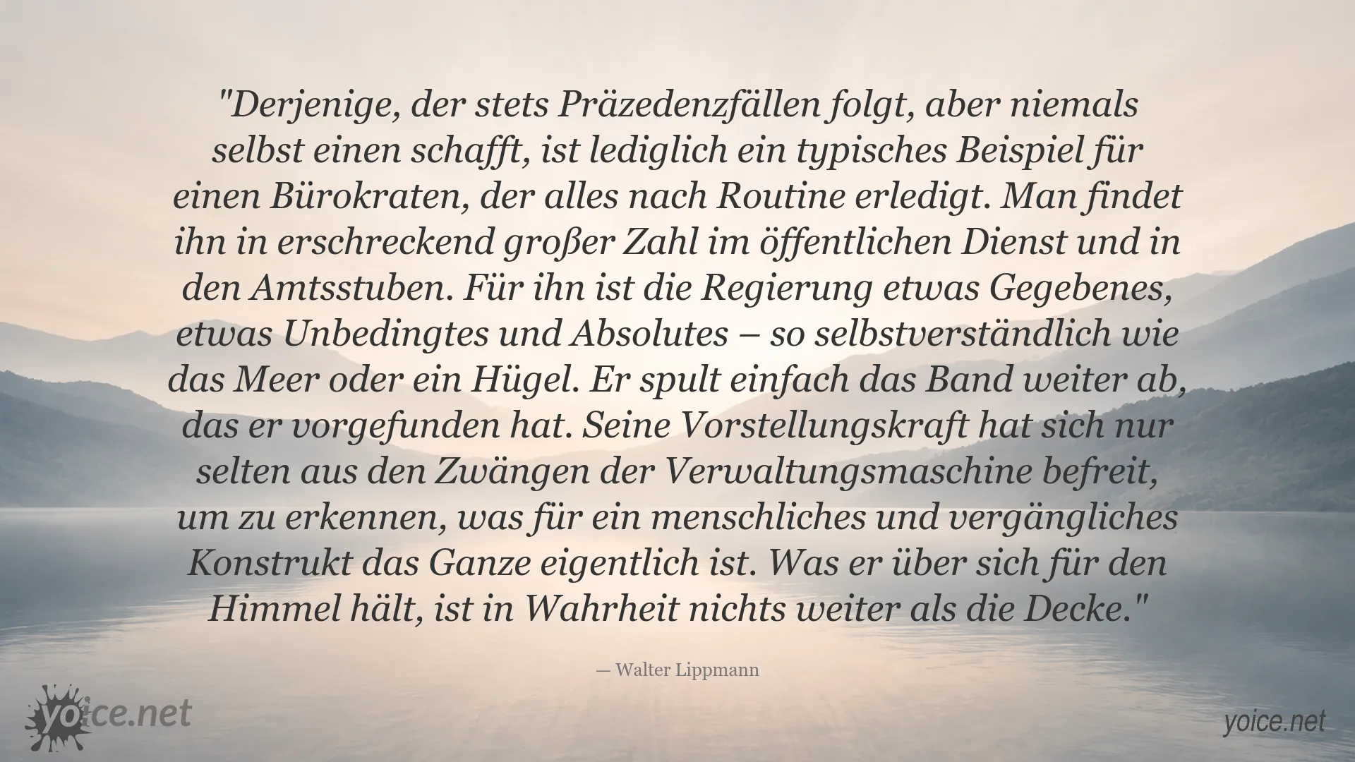 Zitatbild von Walter Lippmann über Bürokratie und Routine