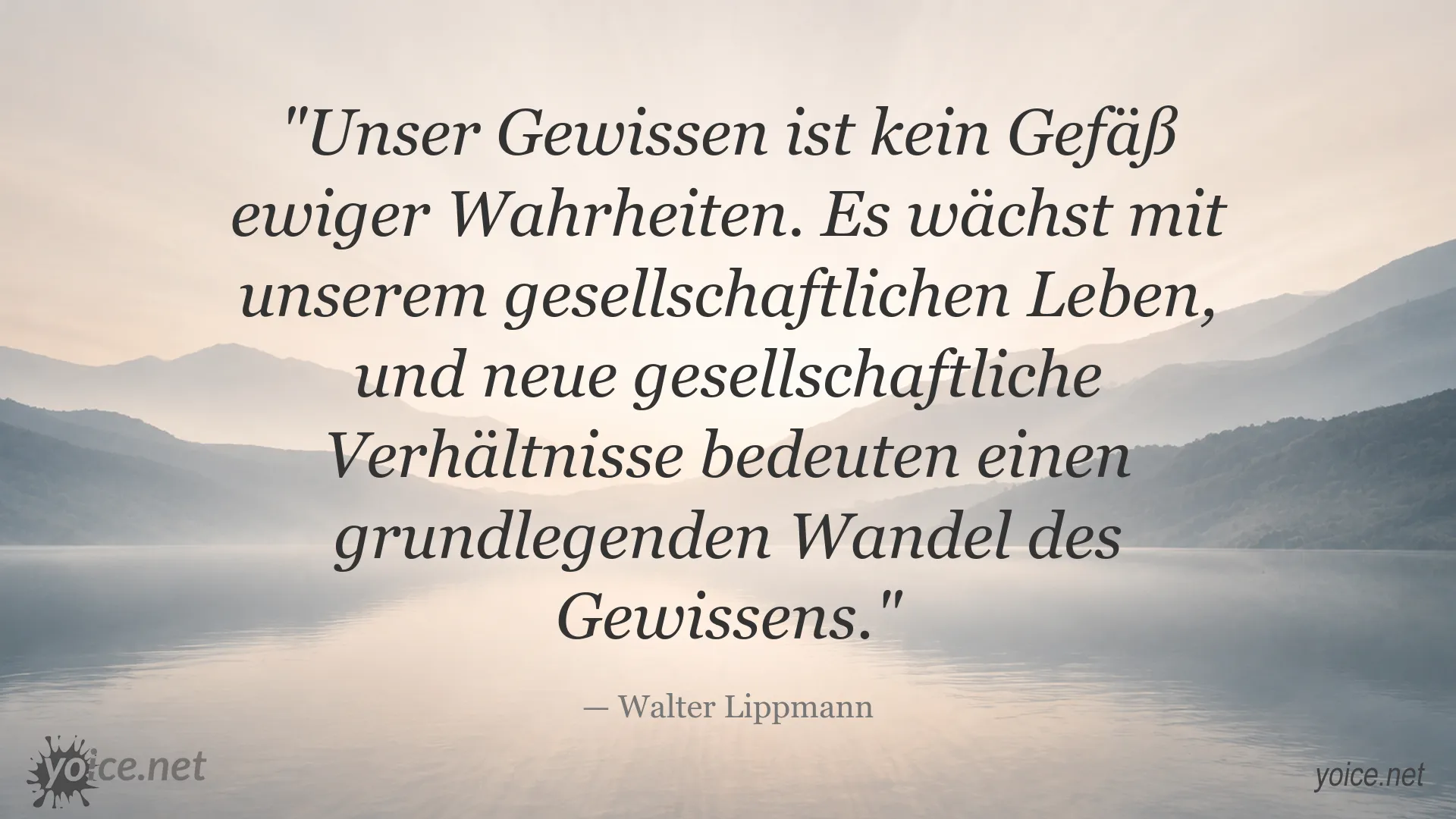 Zitatgrafik von Walter Lippmann über das Gewissen und gesellschaftlichen Wandel