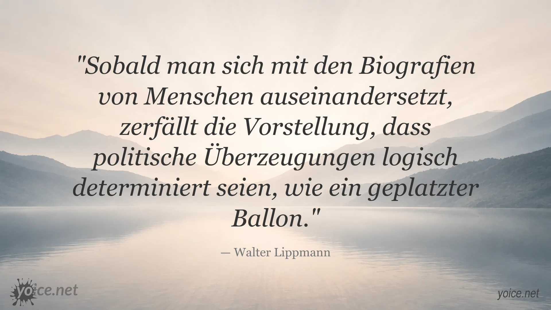 Zitatbild von Walter Lippmann über die Komplexität politischer Überzeugungen