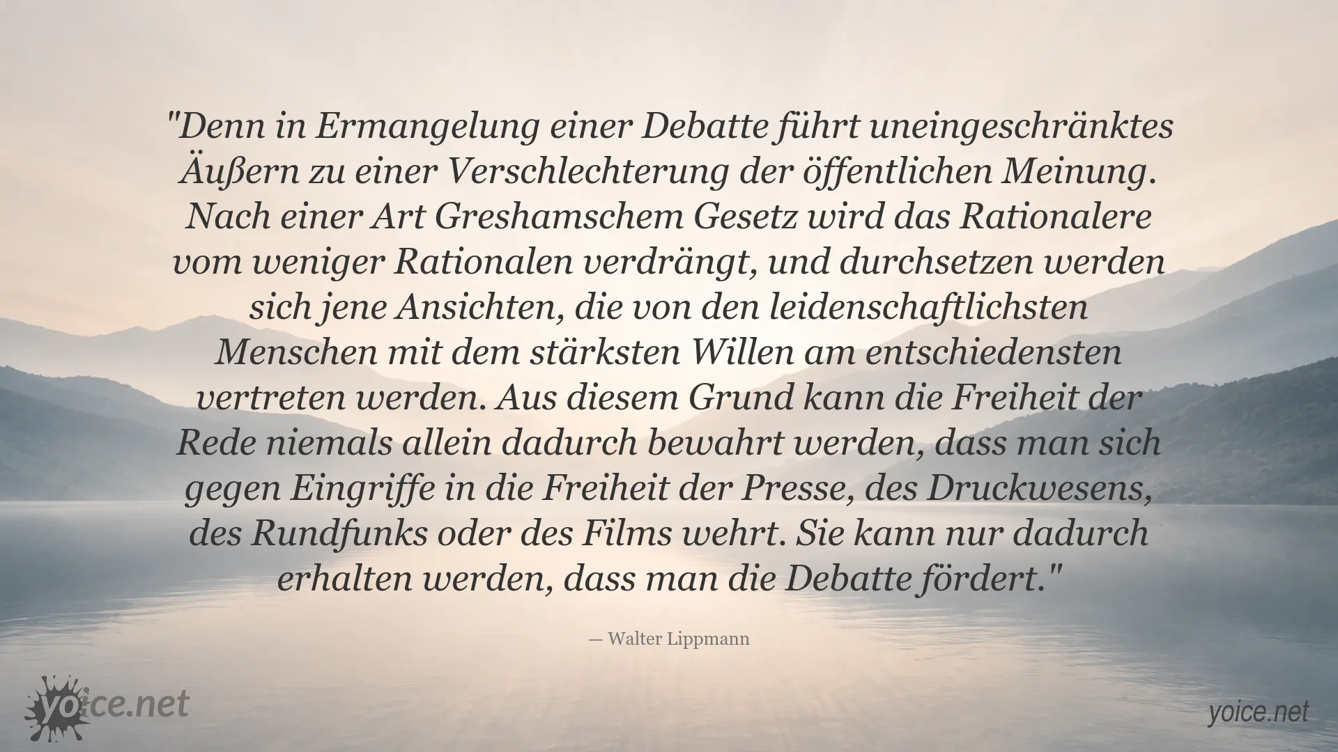 Walter Lippmann über die Bedeutung von Redefreiheit und öffentlicher Debatte