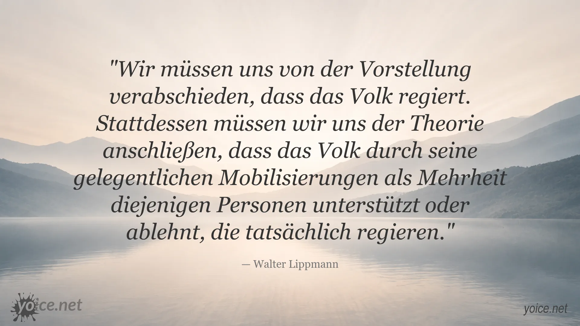 Zitatgrafik von Walter Lippmann über Volksherrschaft und politische Macht
