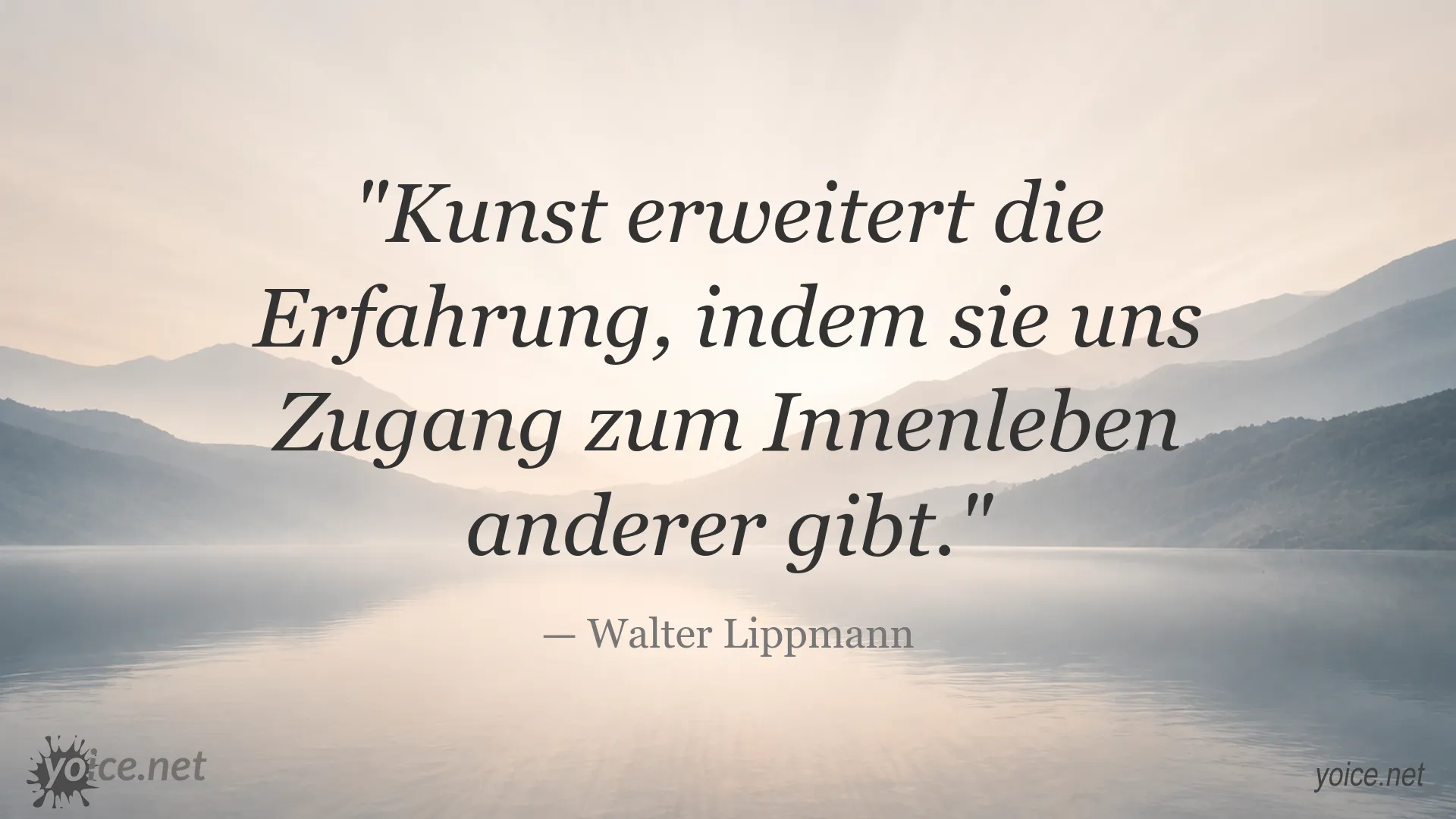 Zitatgrafik von Walter Lippmann zum Thema Kunst und Erfahrung