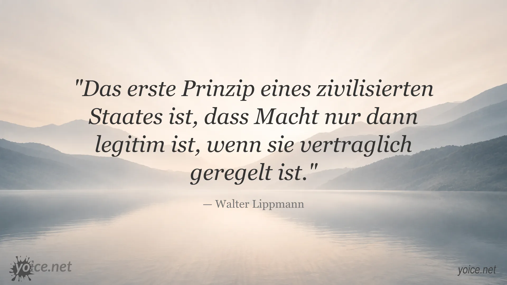 Zitatbild von Walter Lippmann über die vertragliche Regelung staatlicher Macht