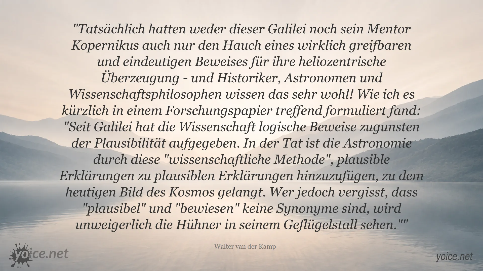 Zitat von Walter van der Kamp über Wissenschaft, Wahrheit und Plausibilität