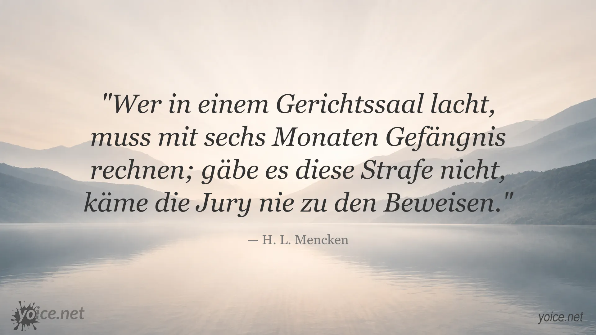 Zitatgrafik von H. L. Mencken über Lachen im Gerichtssaal und die Jury