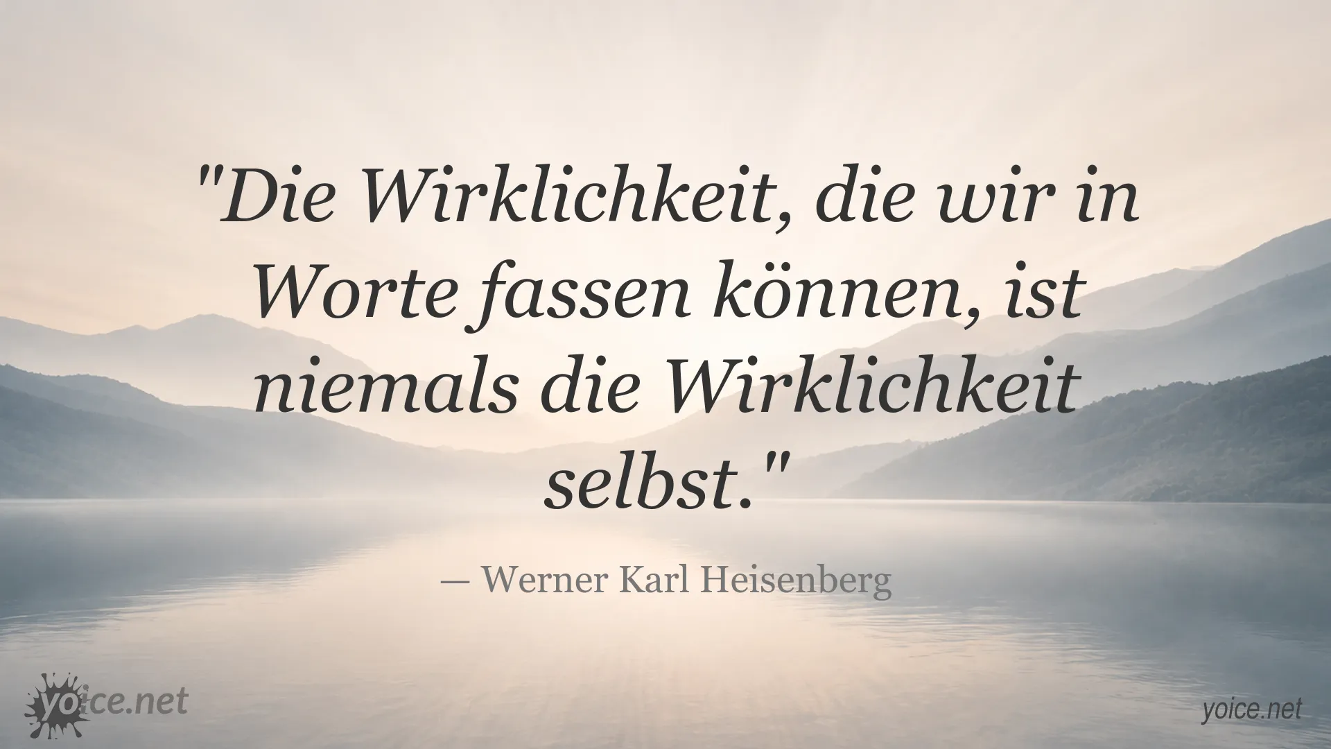 Zitat von Werner Karl Heisenberg über die Wirklichkeit und Sprache