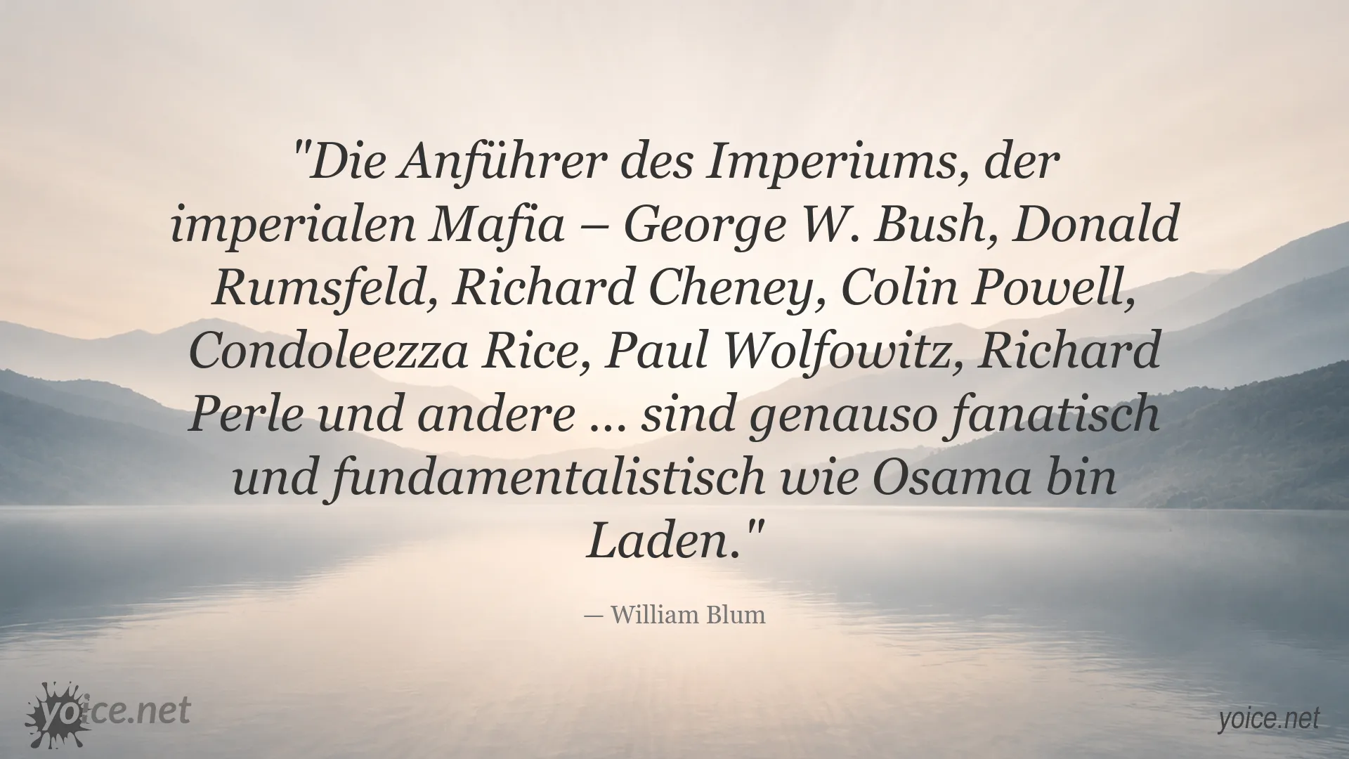 Zitat von William Blum über die US-Führung und religiösen Fundamentalismus
