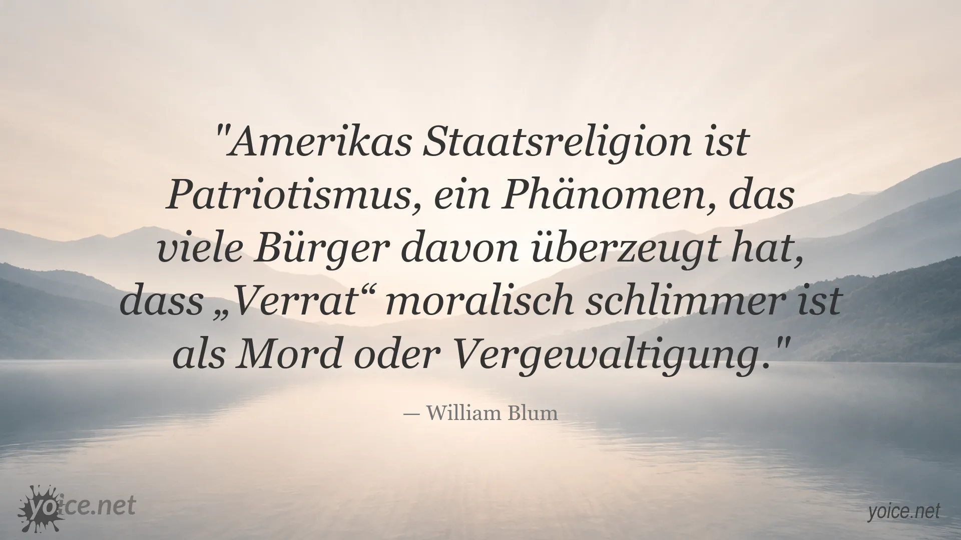 William Blum Zitat über Patriotismus als Amerikas Staatsreligion