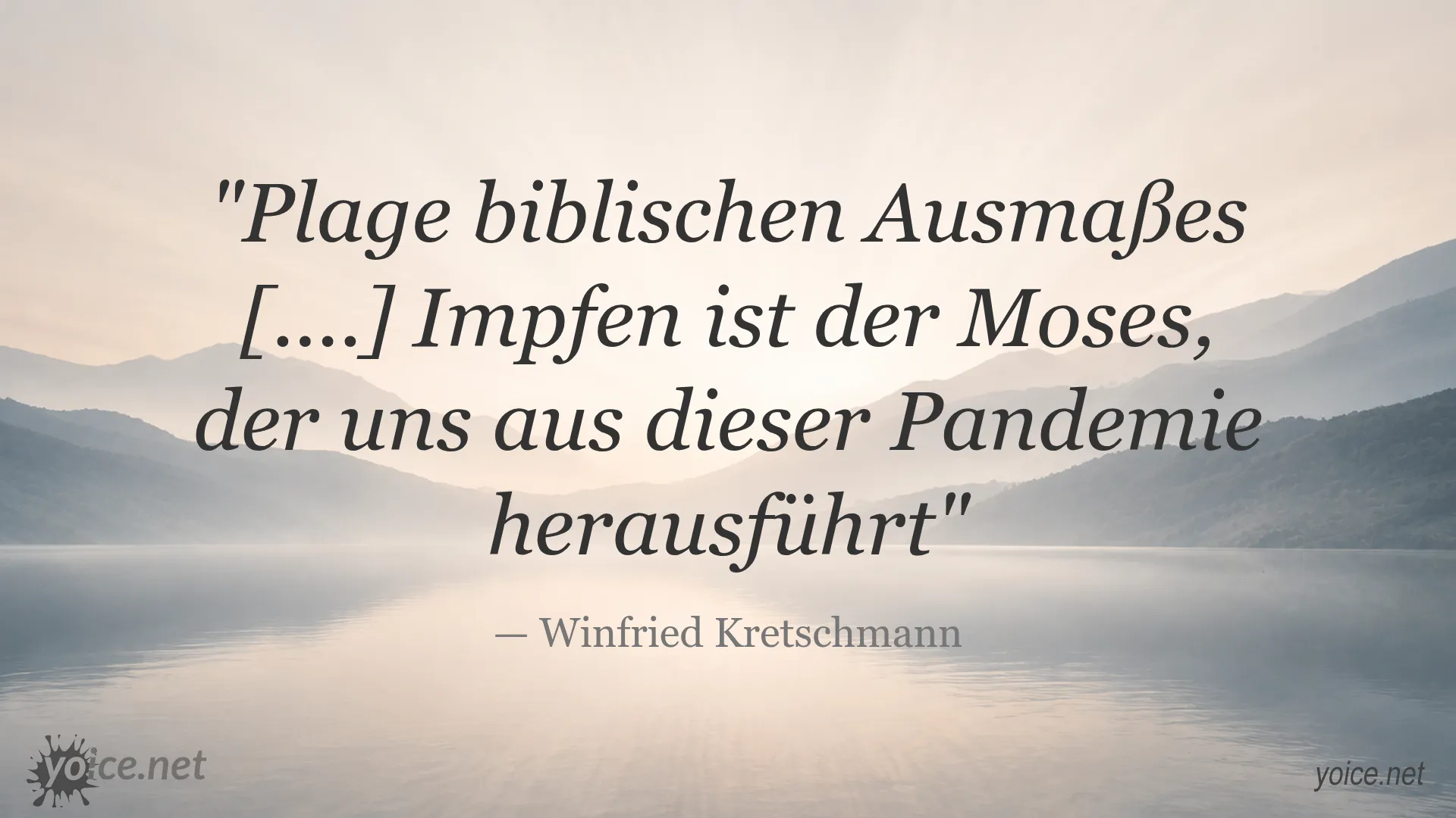 Zitat von Winfried Kretschmann über Impfen als Moses aus der Pandemie