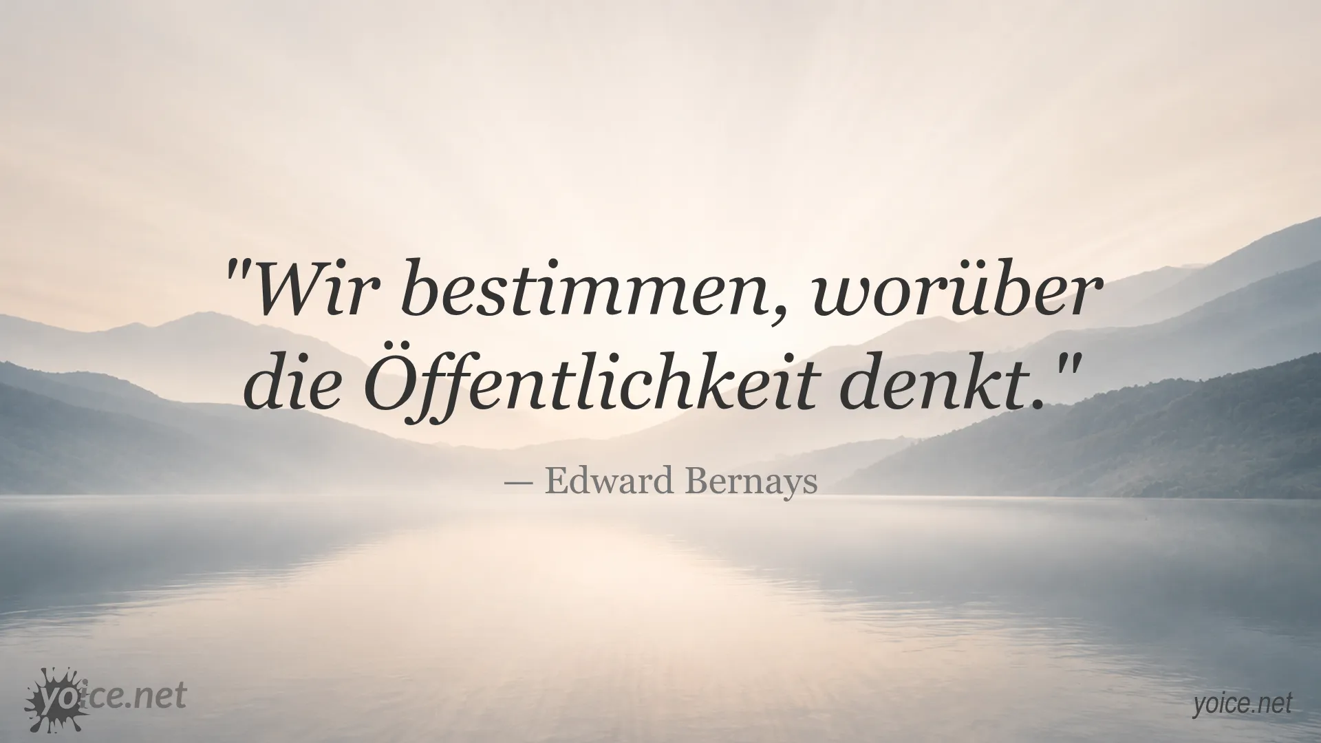 Zitat von Edward Bernays: Wir bestimmen, worüber die Öffentlichkeit denkt