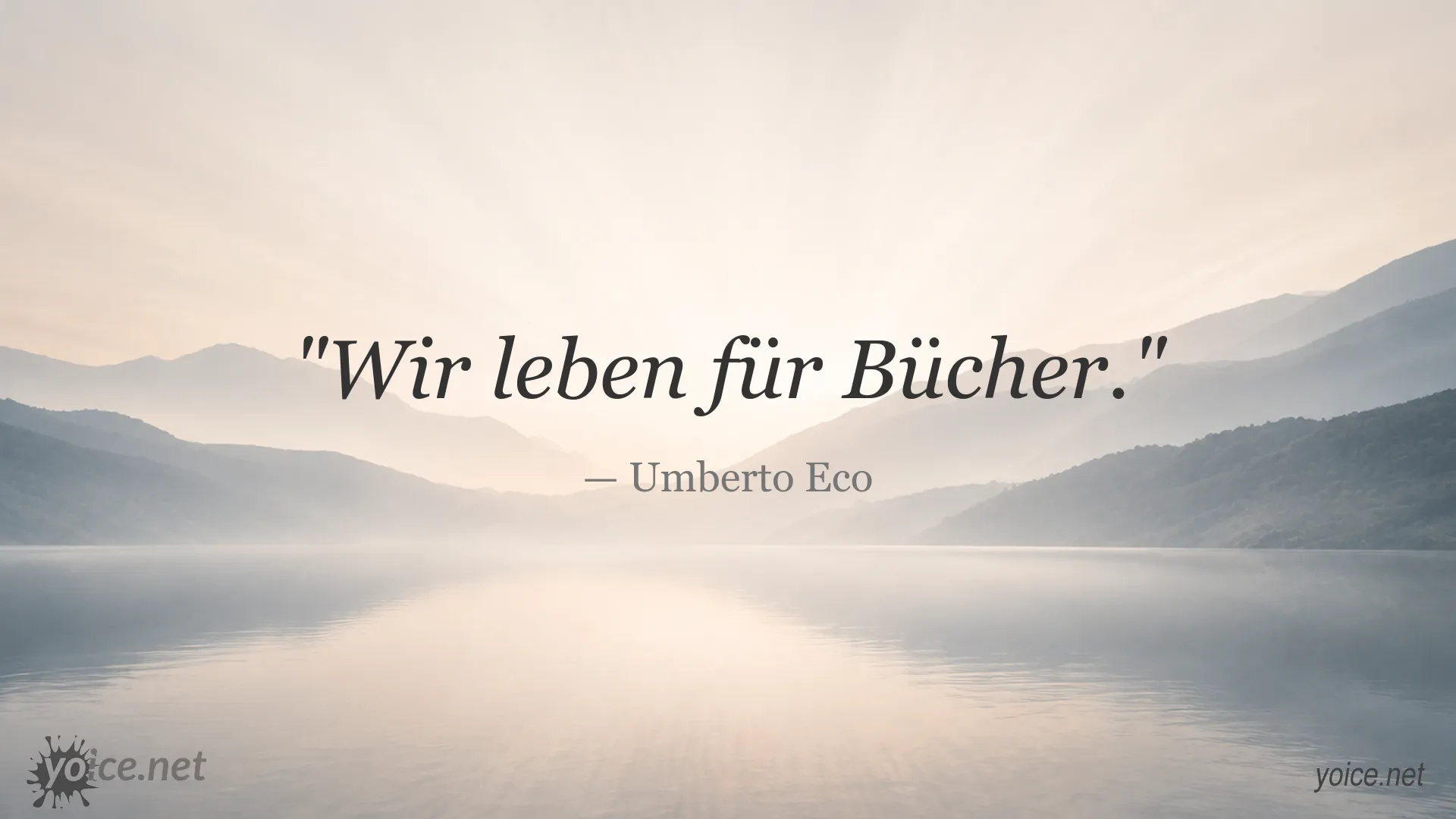Inspirierendes Bücherzitat von Umberto Eco über die Bedeutung von Büchern