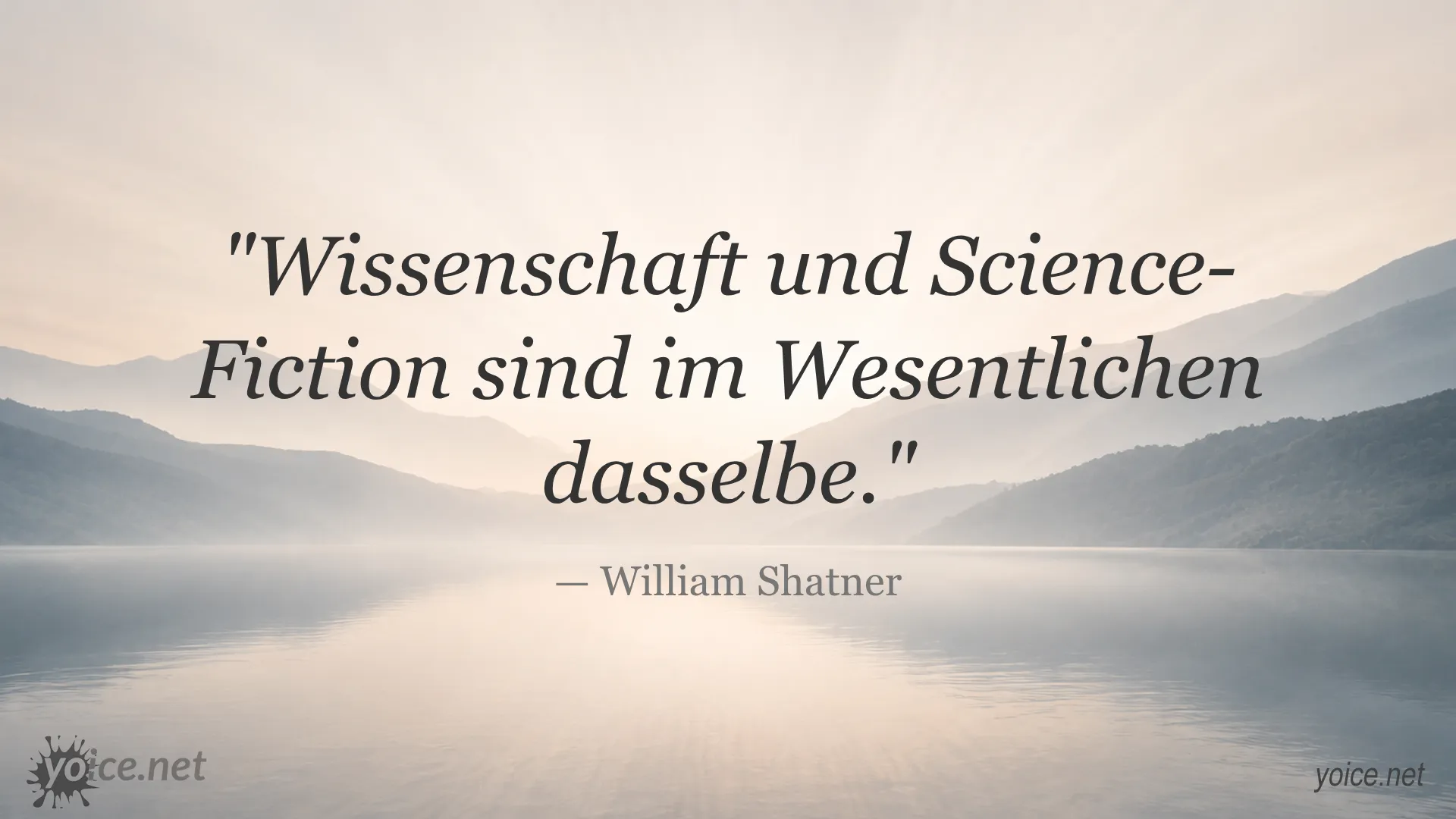Zitat von William Shatner über Wissenschaft und Science-Fiction