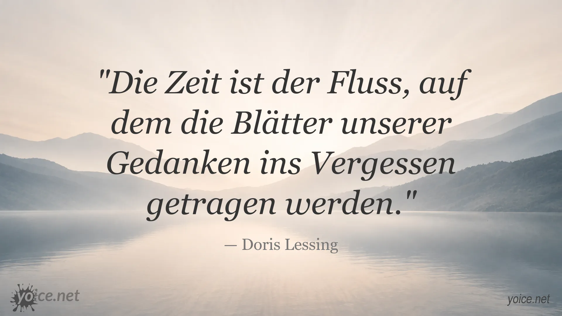 Zitatgrafik von Doris Lessing über Zeit und Vergänglichkeit