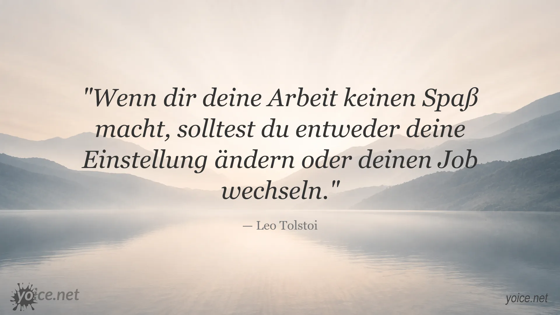 Inspirierendes Zitat von Leo Tolstoi über Arbeit, Einstellung und berufliche Veränderung