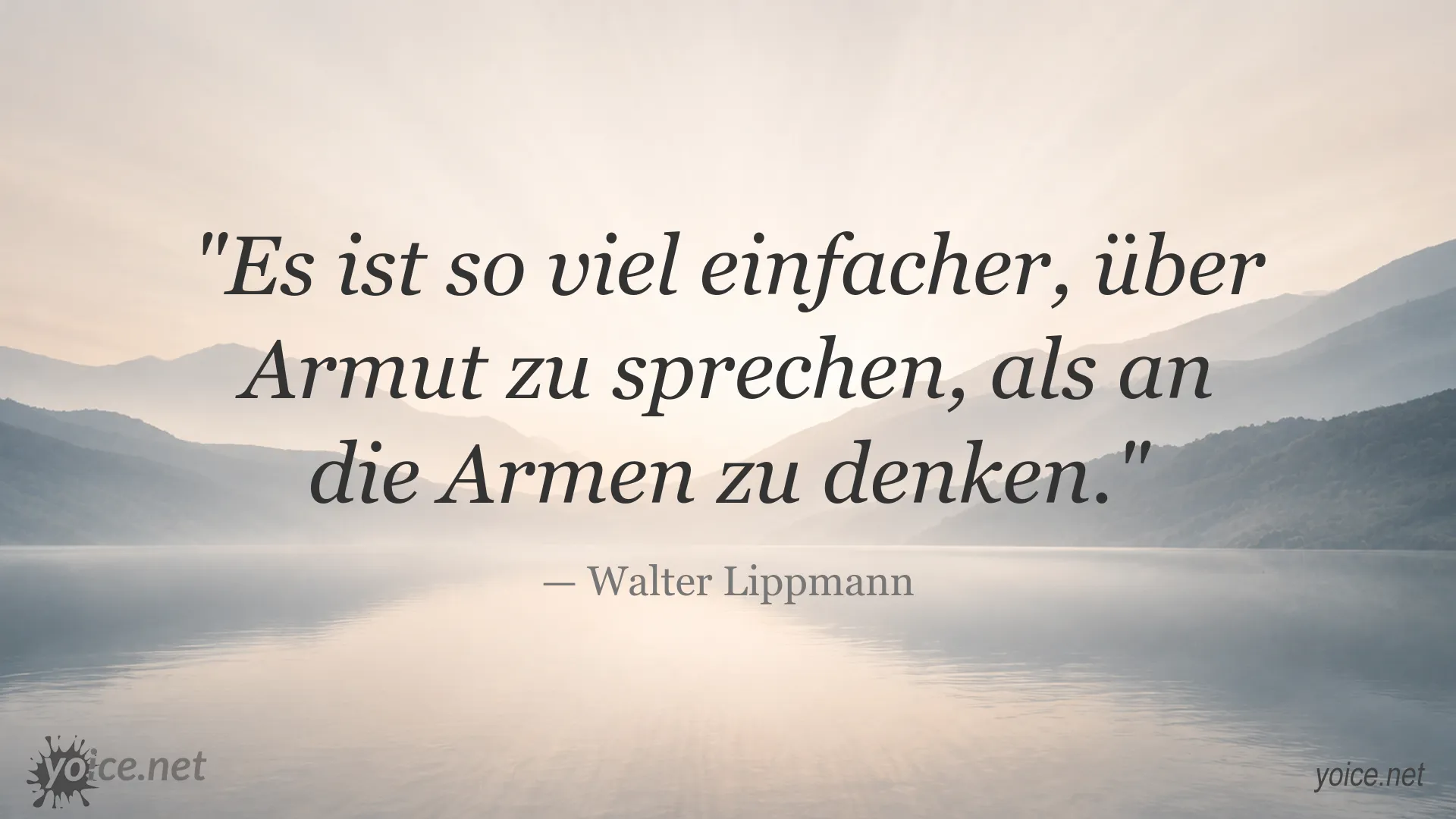 Inspirierendes Zitat über Armut von Walter Lippmann