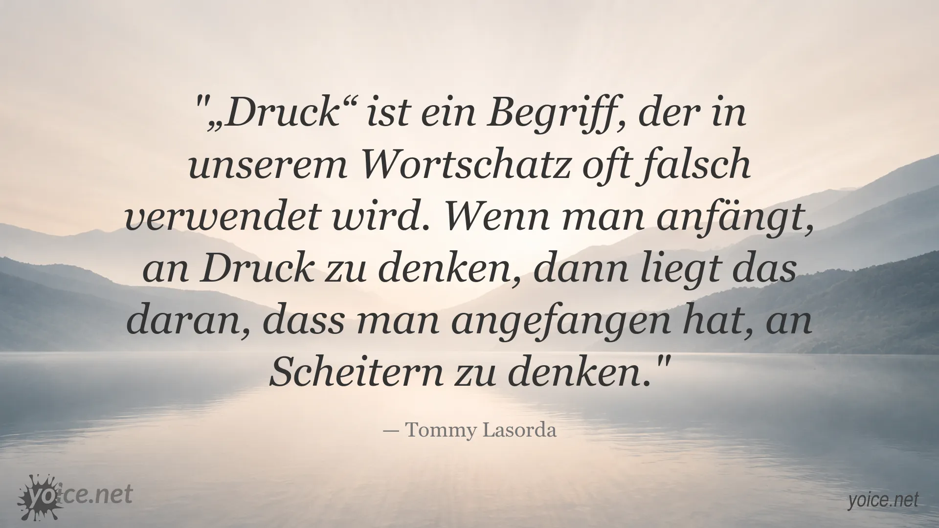 Zitatgrafik von Tommy Lasorda über Druck und Scheitern