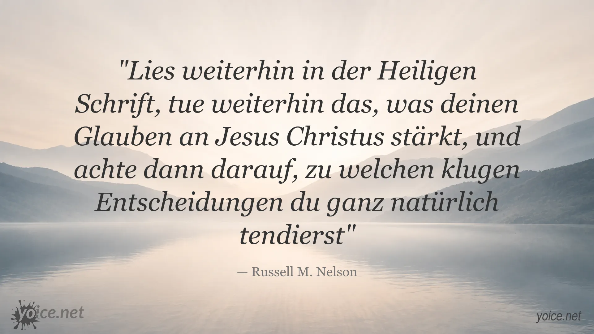 Zitatgrafik von Russell M. Nelson über Glauben und kluge Entscheidungen