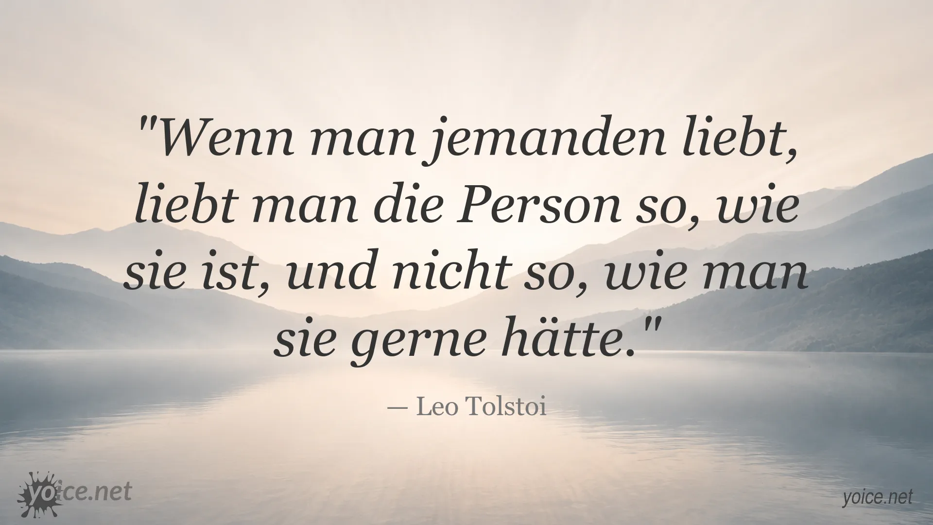 Inspirierendes Zitat über Liebe und Akzeptanz von Leo Tolstoi