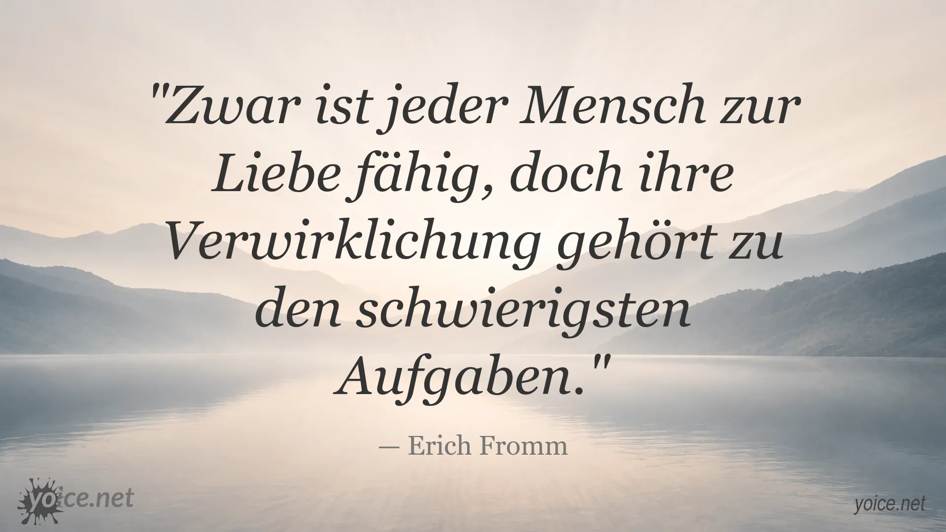 Inspirierendes Zitat von Erich Fromm über Liebe und ihre Verwirklichung