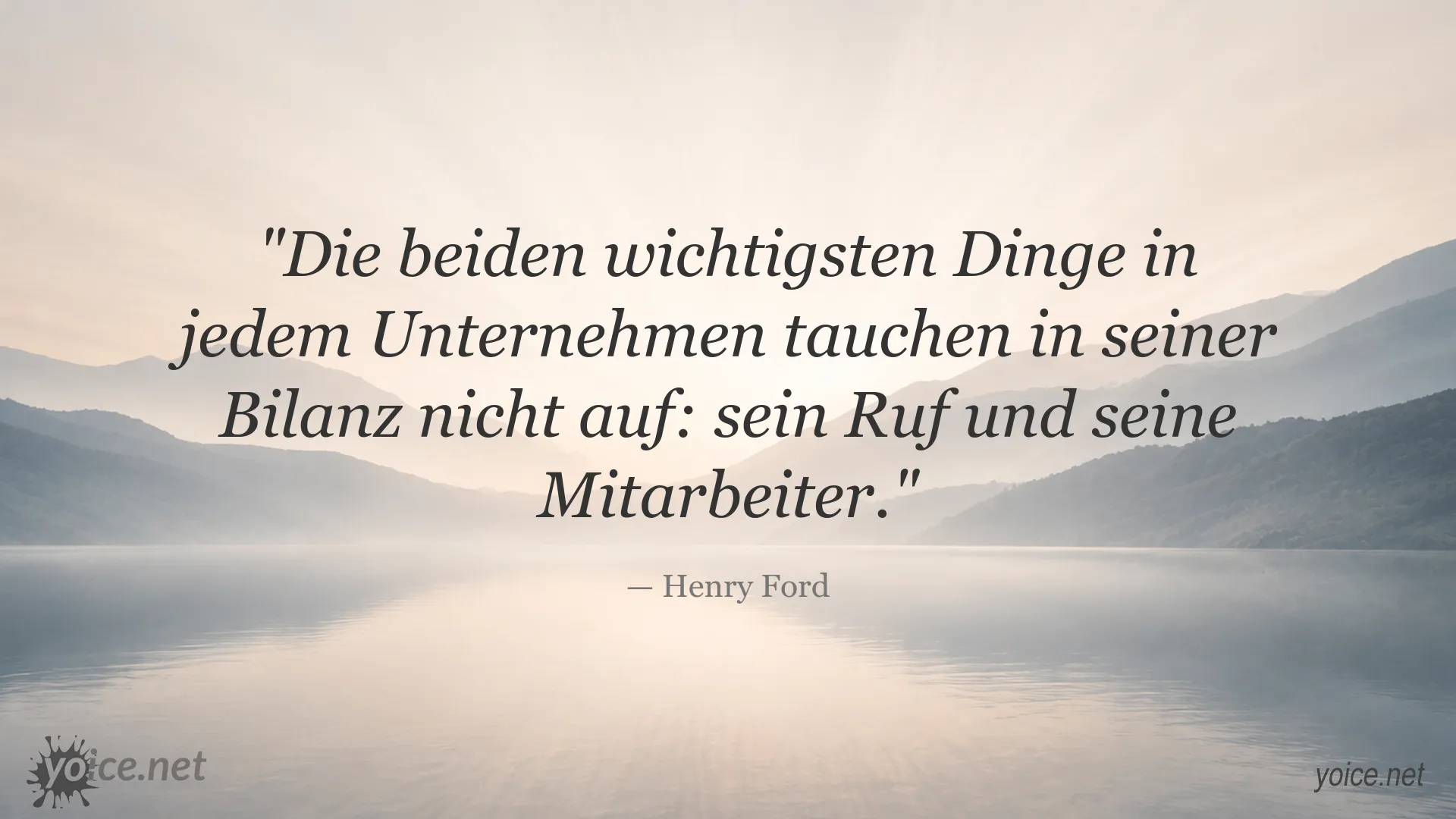 Henry Ford Zitat über den Ruf und die Mitarbeiter eines Unternehmens
