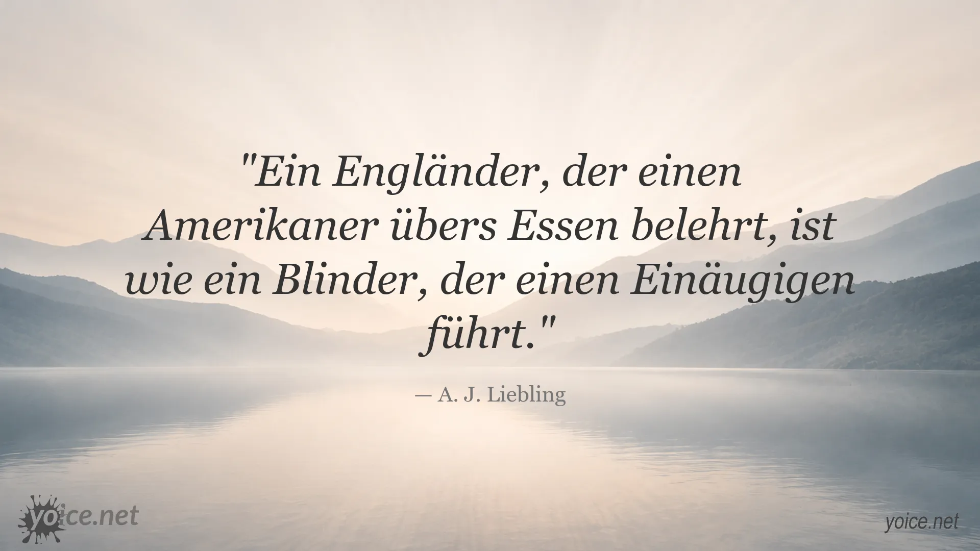 Zitatgrafik von A. J. Liebling über Essen und kulturelle Unterschiede