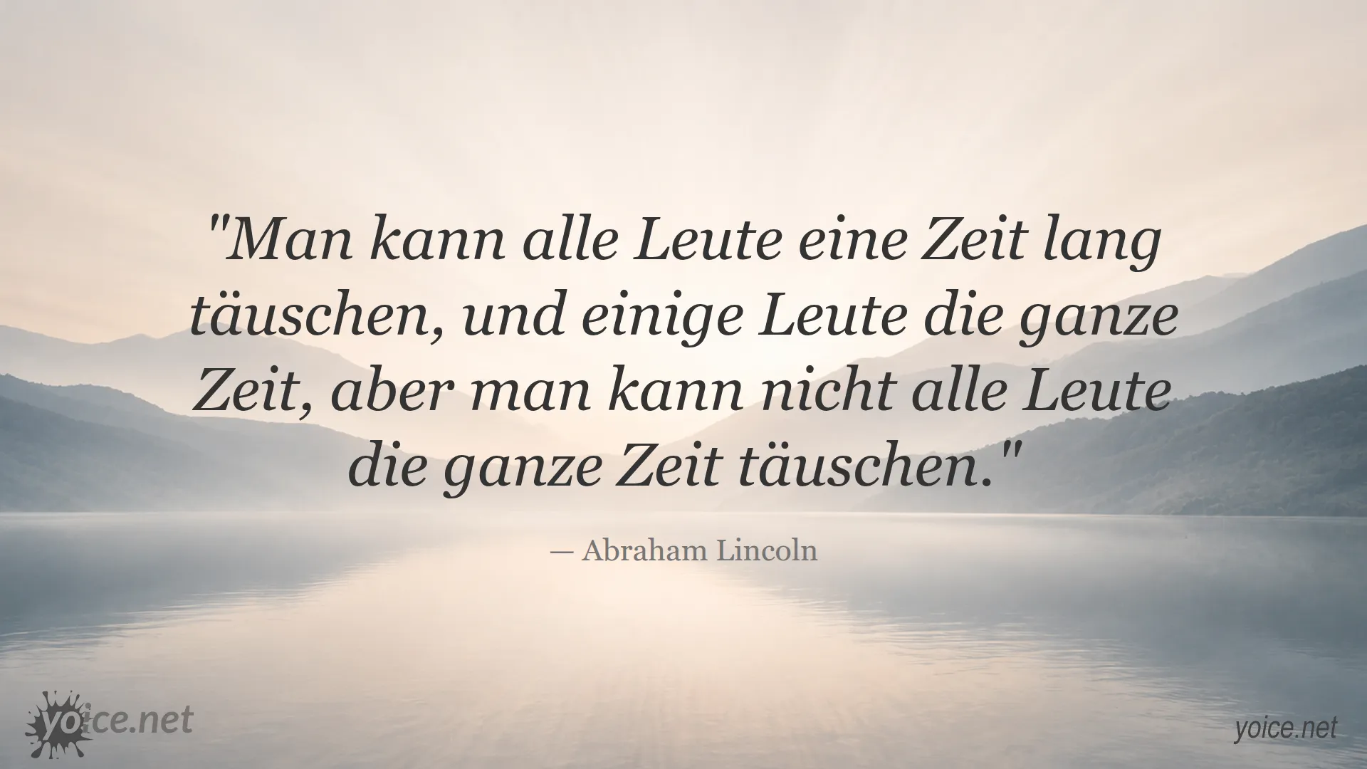Zitat von Abraham Lincoln über Täuschung und Wahrheit