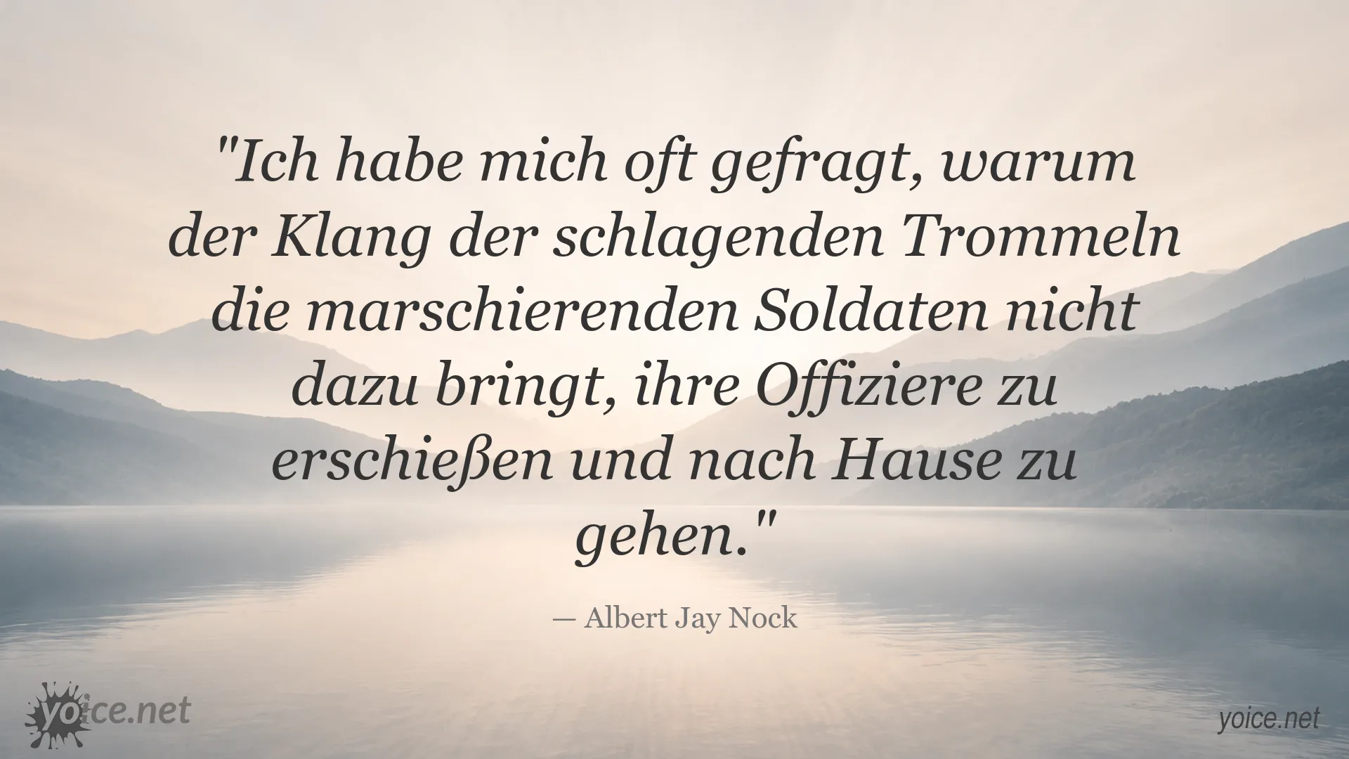 Zitat von Albert Jay Nock über Gehorsam und Autorität