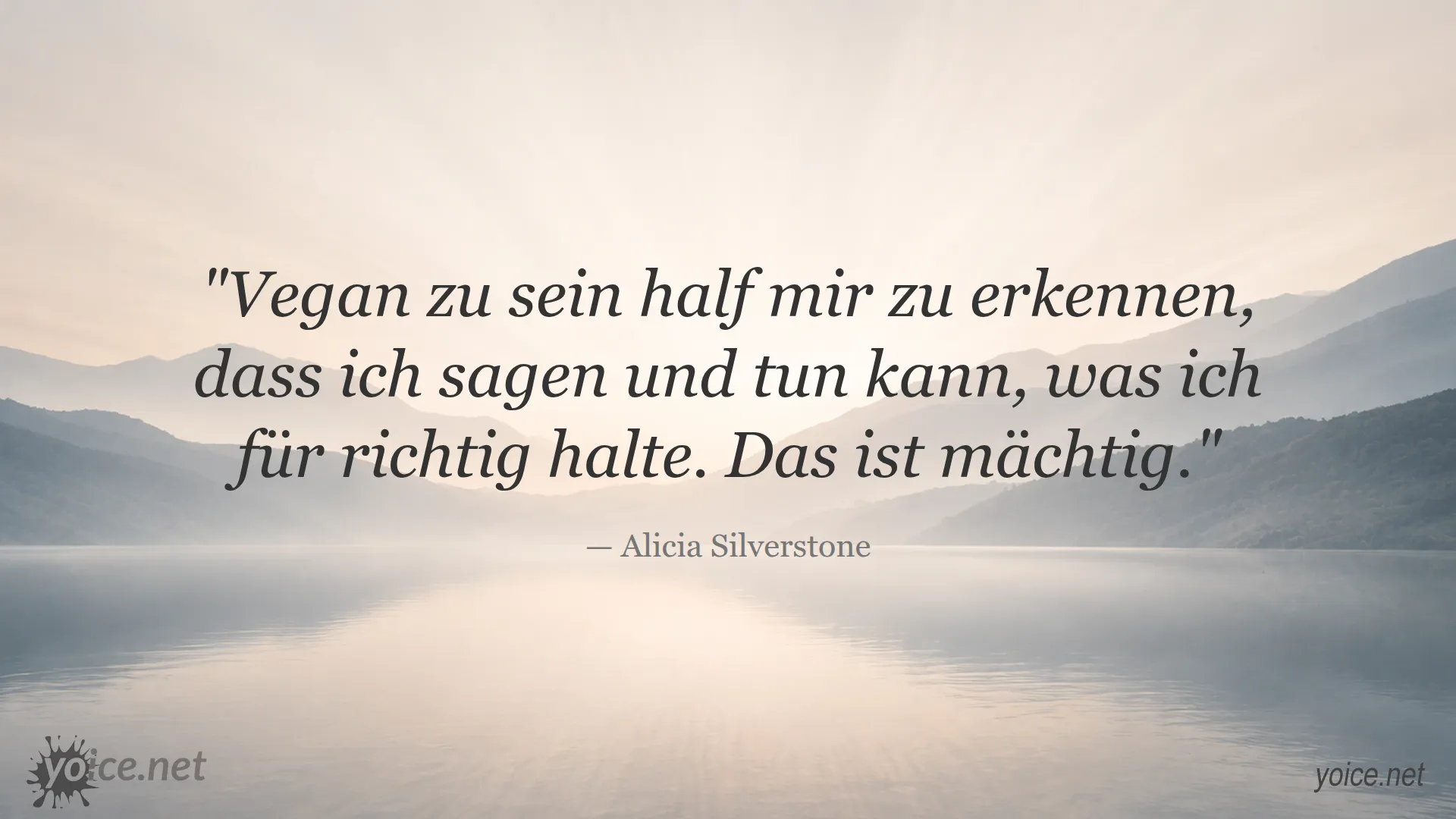 Zitat von Alicia Silverstone: Vegan zu sein half mir zu erkennen, dass ich sagen und tun kann, was ich für richtig halte.