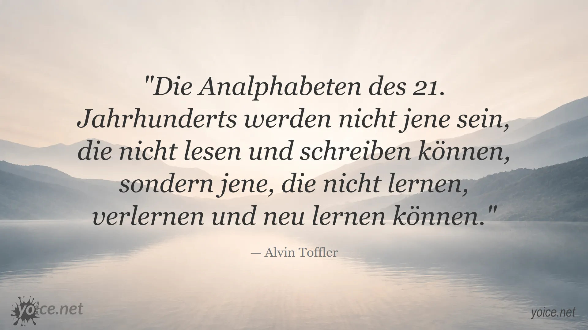 Zitat von Alvin Toffler über das Lernen und Analphabetismus im 21. Jahrhundert