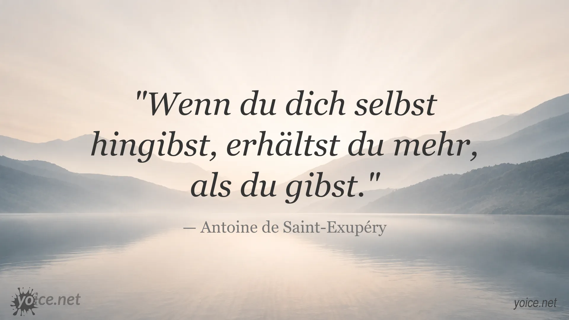 Inspirierendes Zitat von Antoine de Saint-Exupéry über Selbsthingabe und Geben