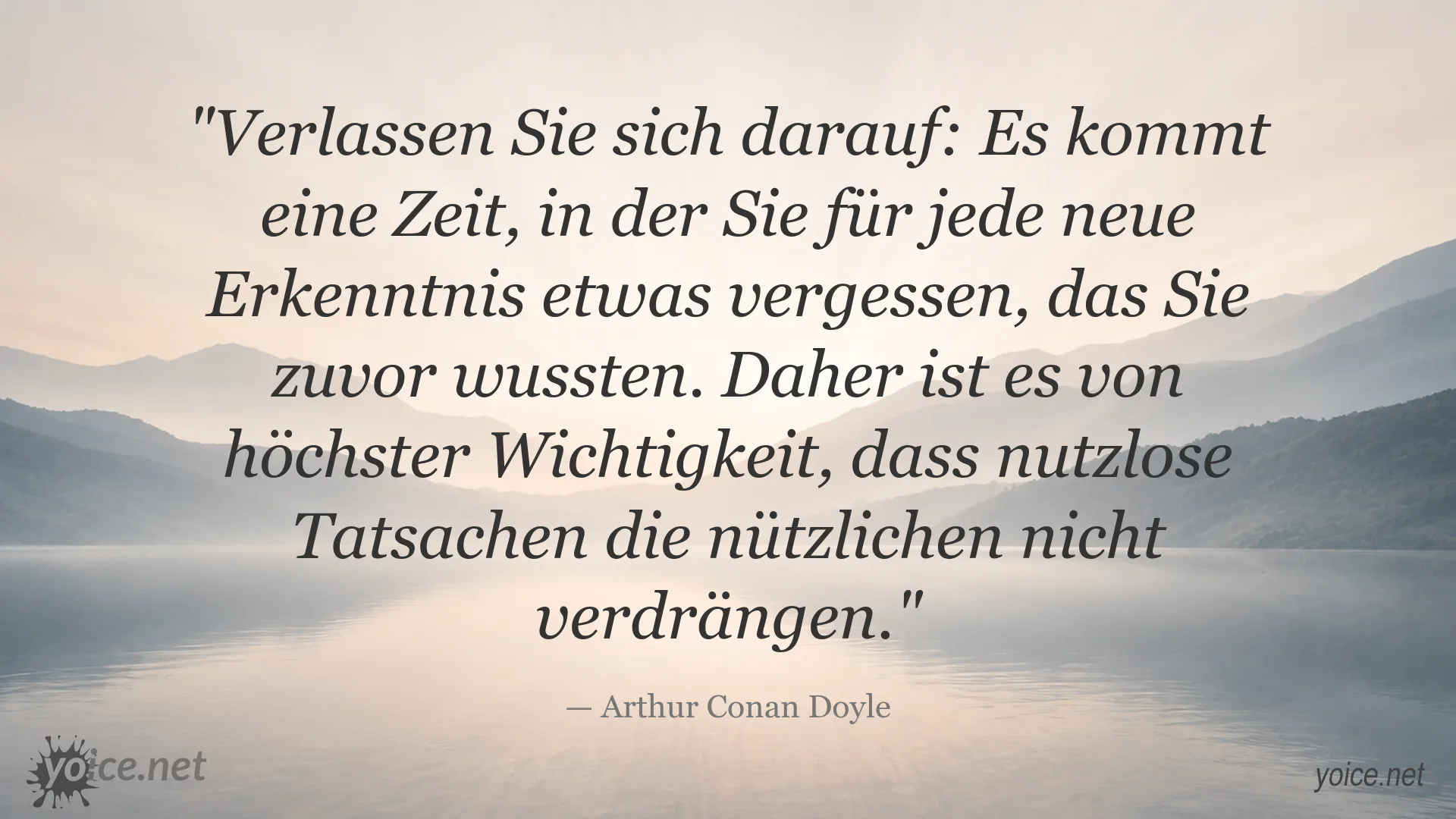 Zitatbild von Arthur Conan Doyle über Wissen, Vergessen und neue Erkenntnisse