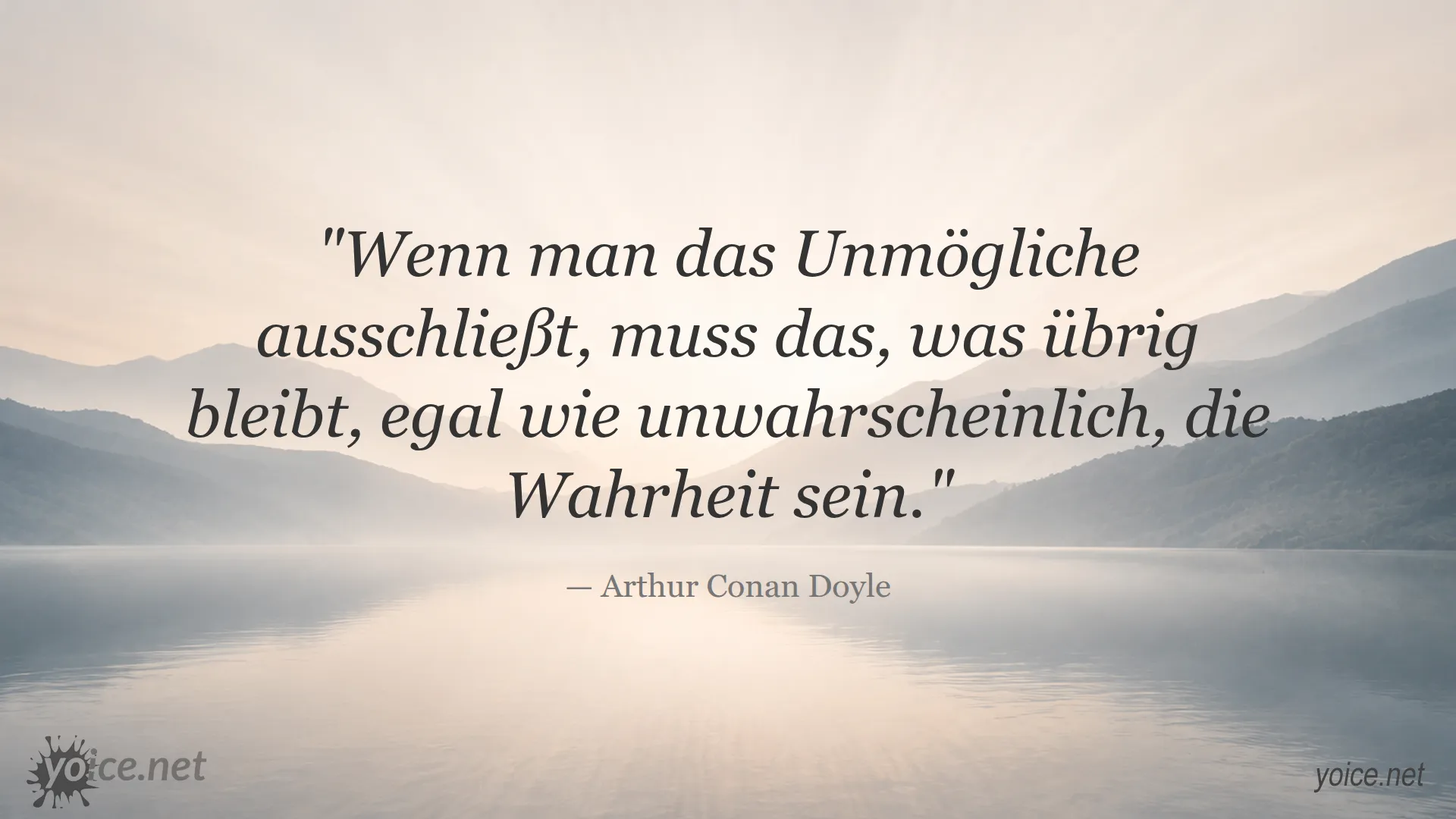 Zitat von Arthur Conan Doyle über Wahrheit durch Ausschluss des Unmöglichen