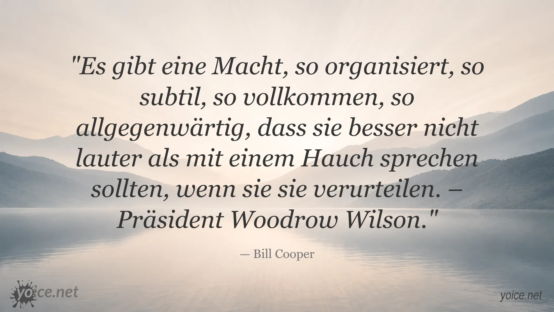 Zitatgrafik von Bill Cooper über Macht und Woodrow Wilsons Aussage