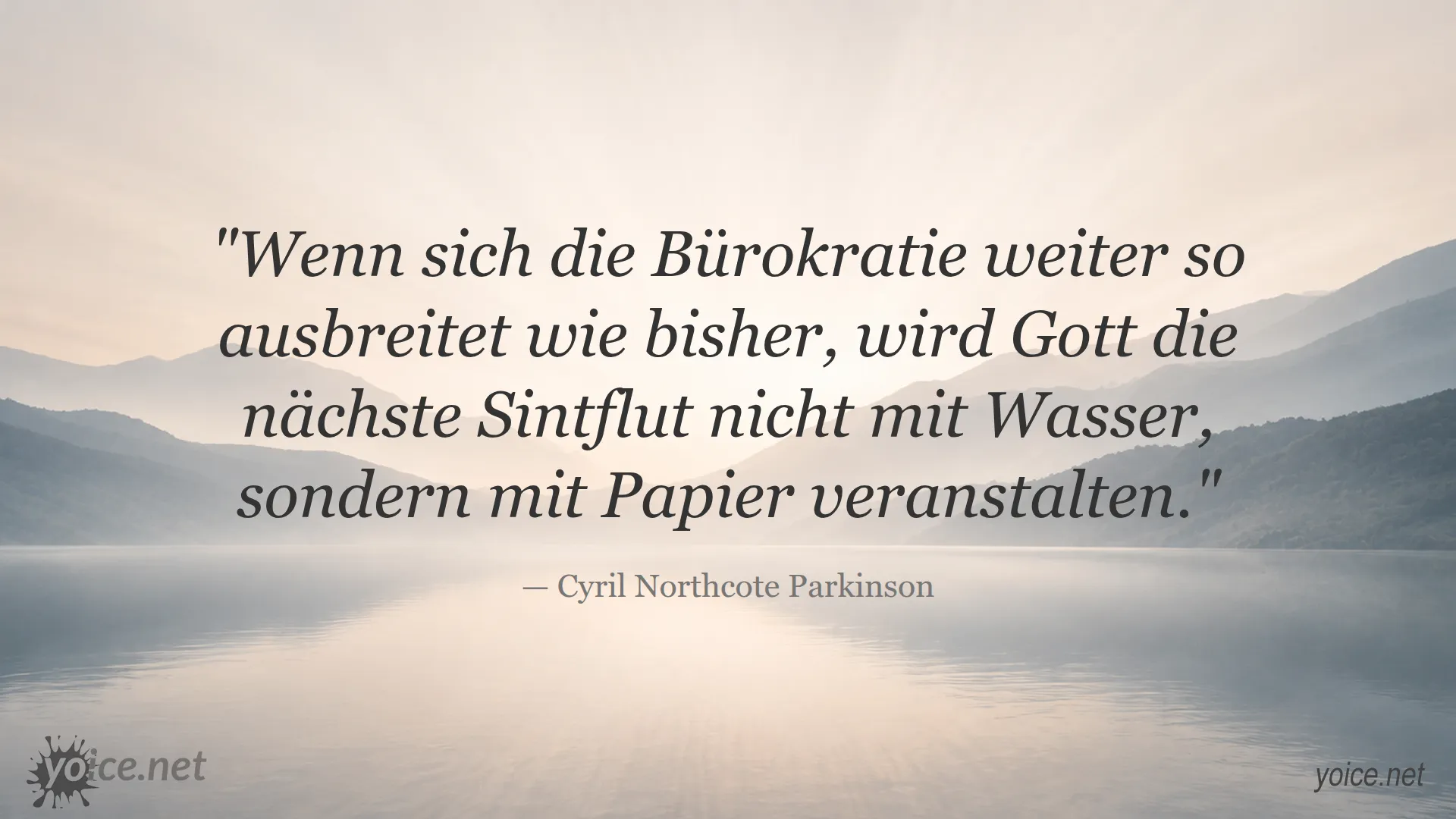 Zitat von Cyril Northcote Parkinson über die Ausbreitung der Bürokratie
