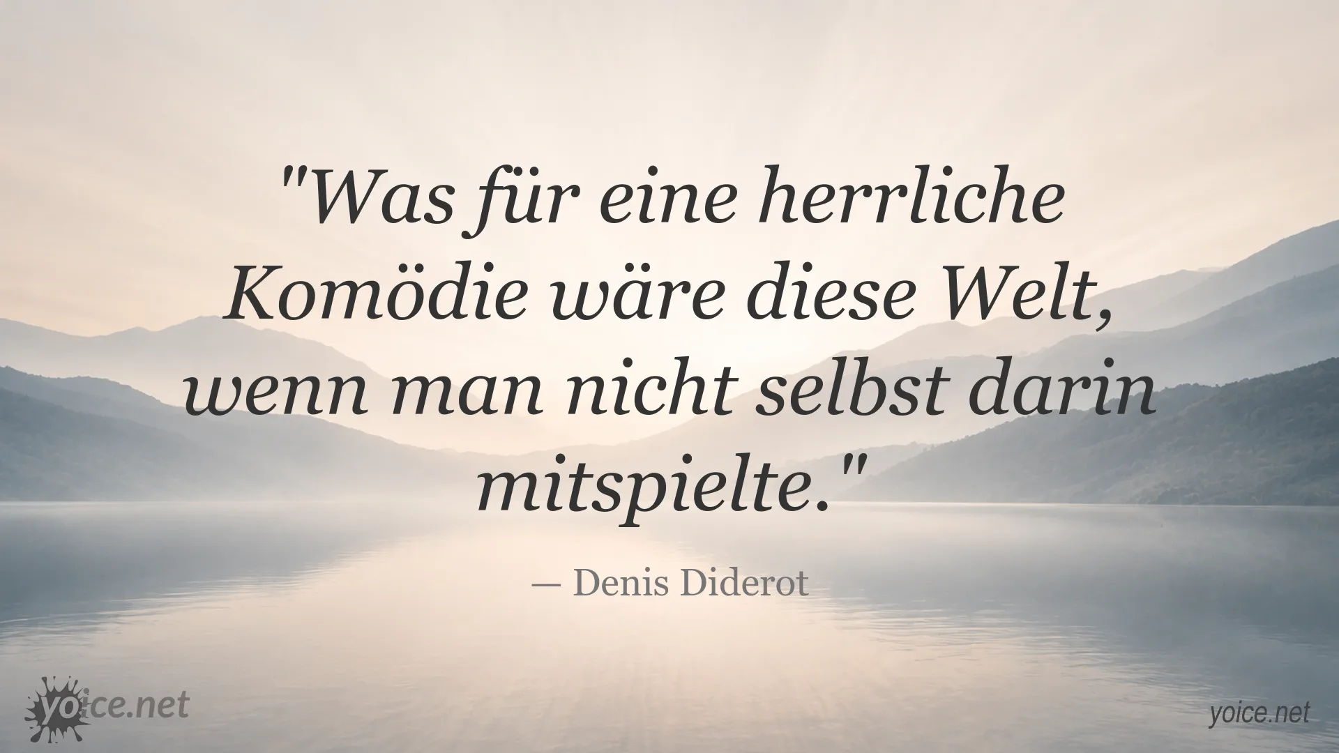 Inspirierendes Zitat von Denis Diderot über die Welt als Komödie