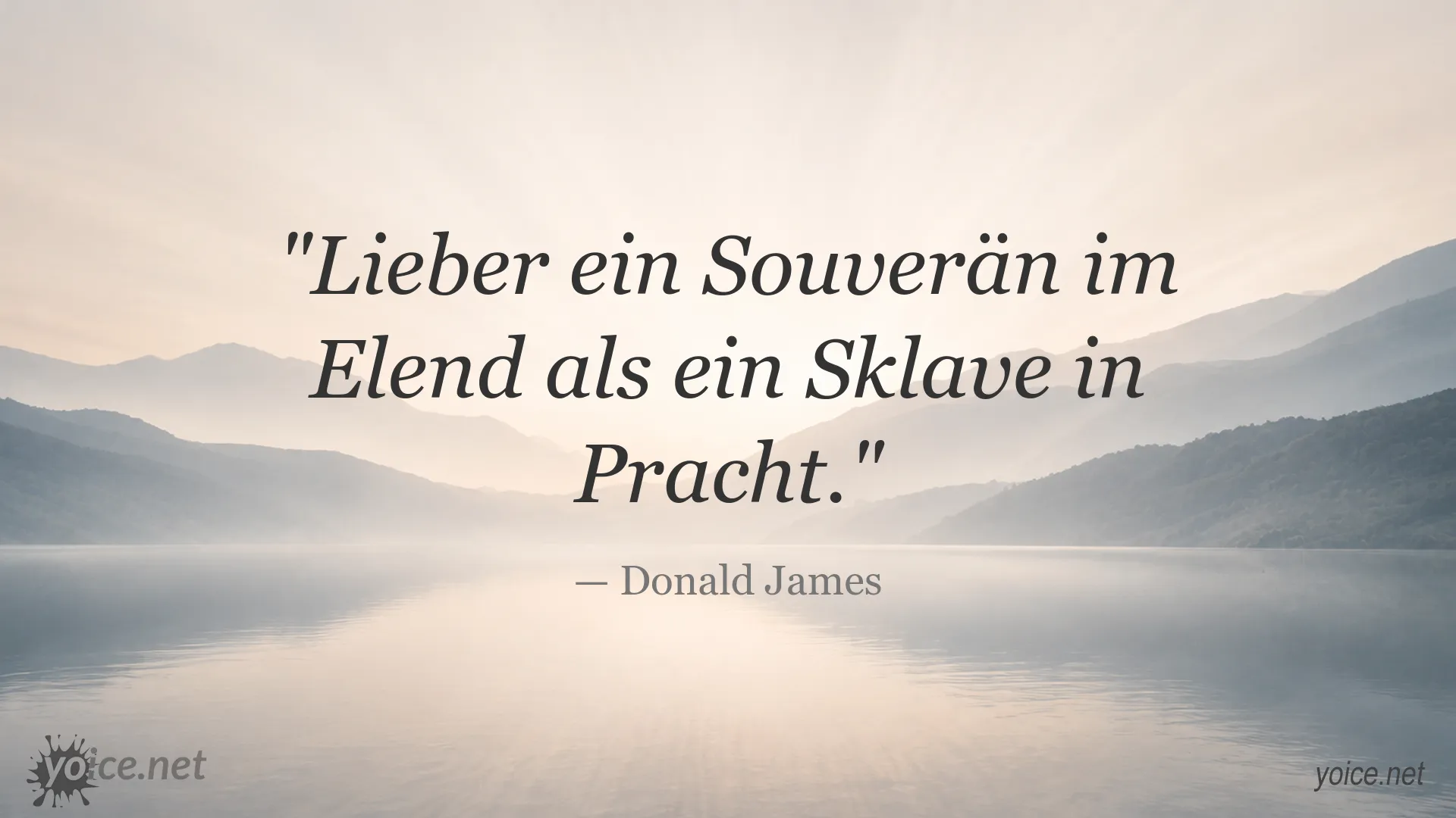 Zitatgrafik mit einem Zitat von Donald James über Souveränität und Freiheit