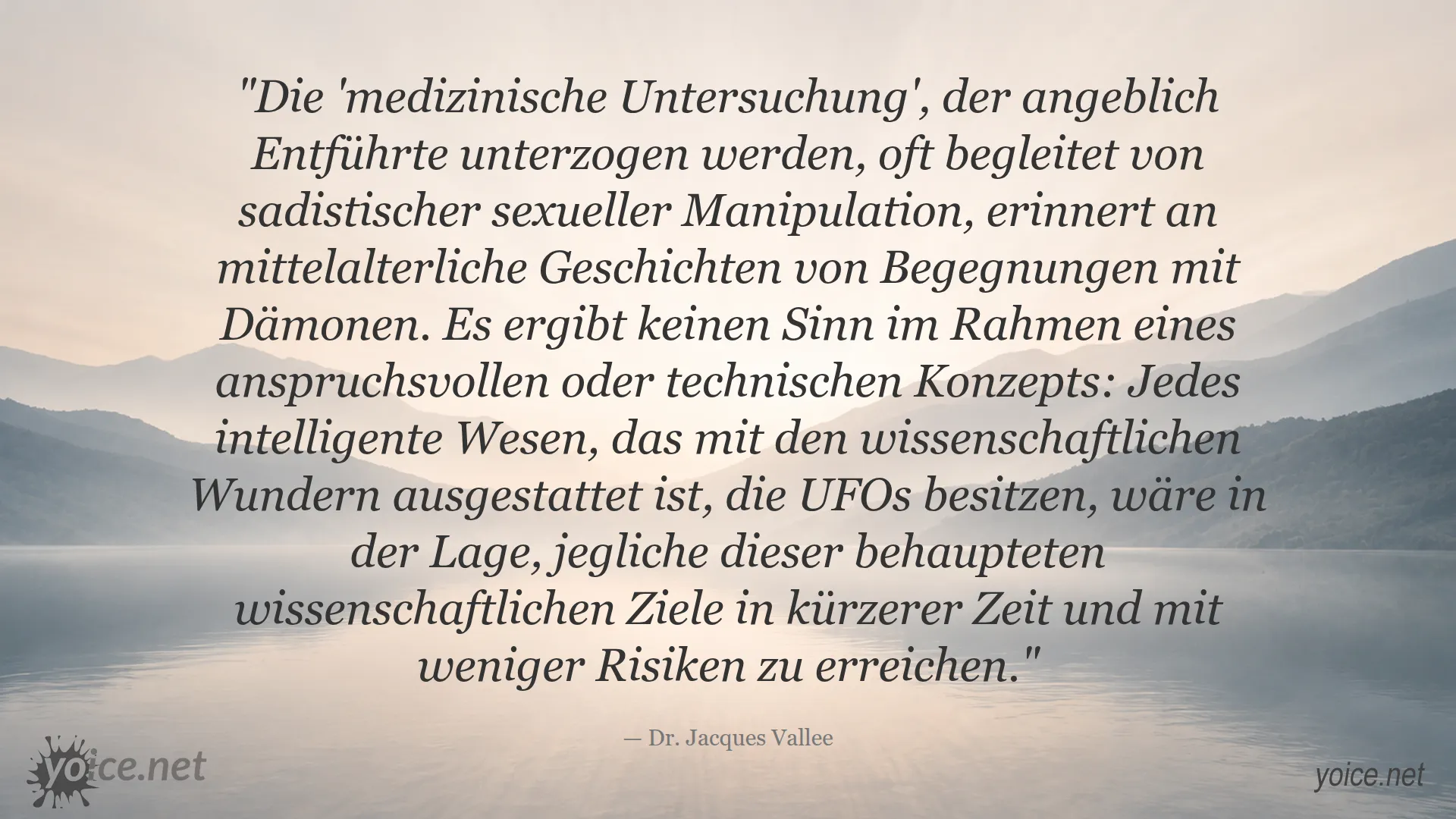 Zitat von Dr. Jacques Vallee über medizinische Untersuchungen und UFO-Entführungen