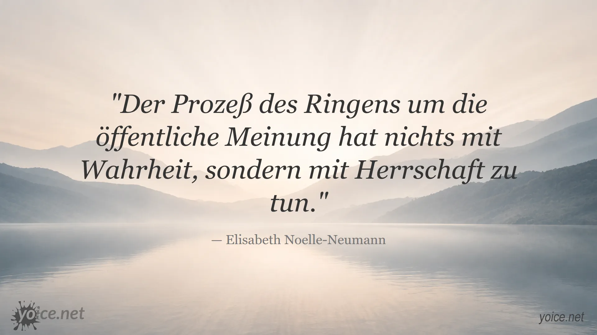 Zitat von Elisabeth Noelle-Neumann über die öffentliche Meinung und Macht