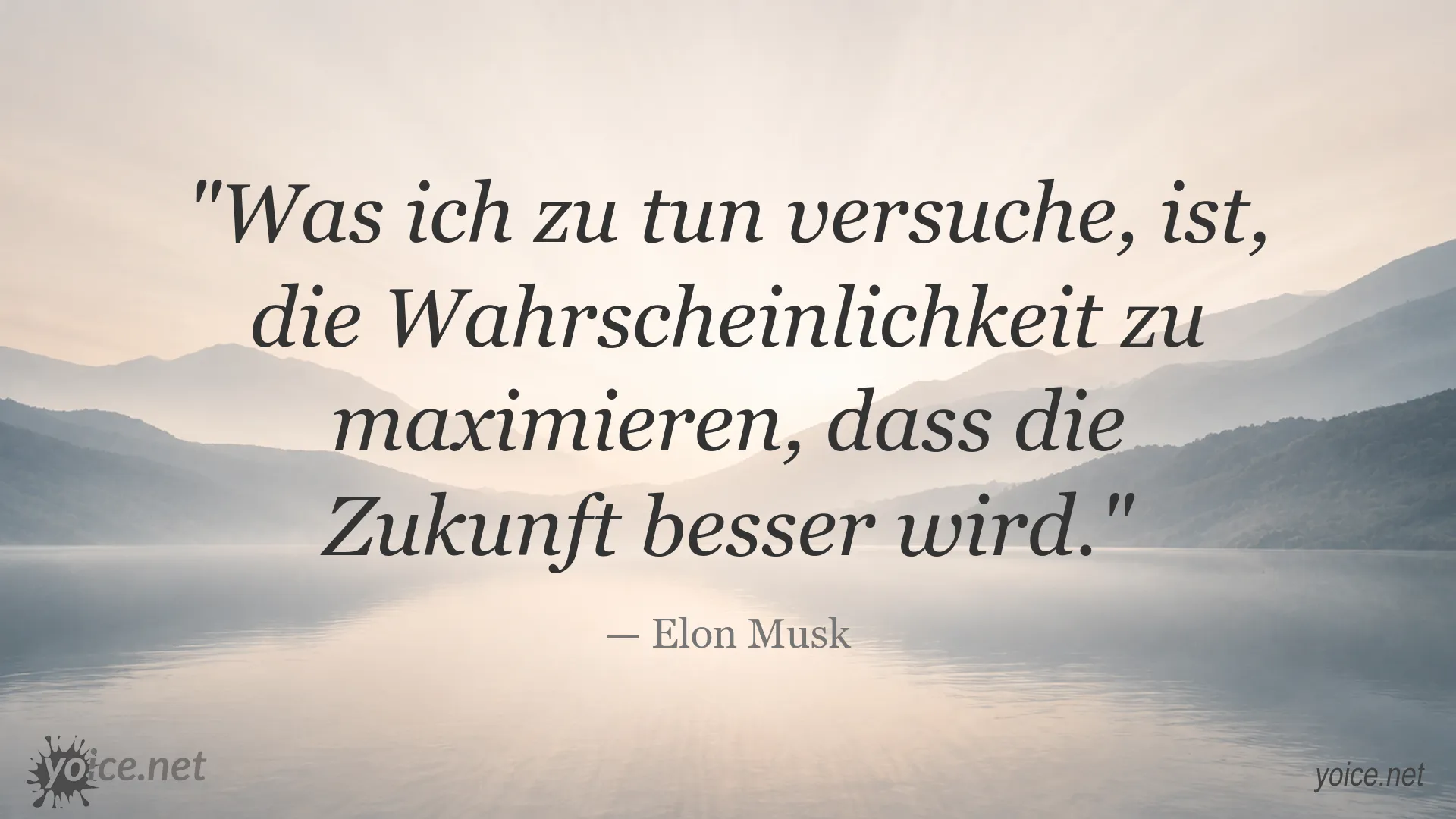 Inspirierendes Zitat von Elon Musk darüber, die Zukunft besser zu machen
