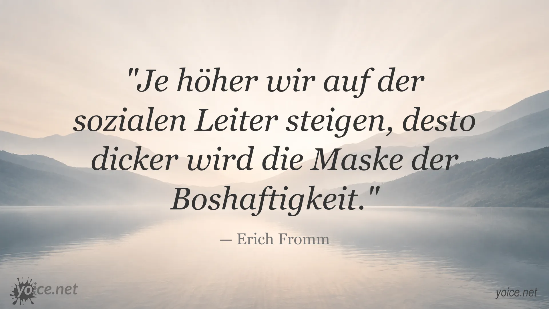 Zitatbild von Erich Fromm über die soziale Leiter und Boshaftigkeit