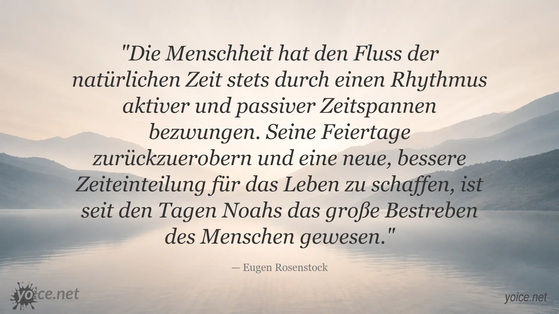 Zitatgrafik von Eugen Rosenstock über Zeit, Feiertage und menschliche Rhythmen