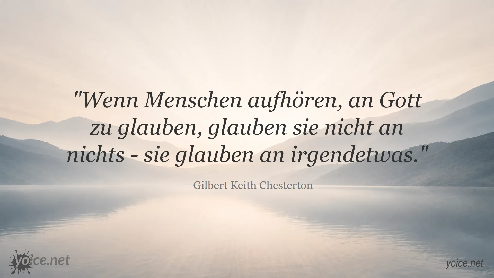 Zitat von Gilbert Keith Chesterton über den Glauben und Überzeugungen