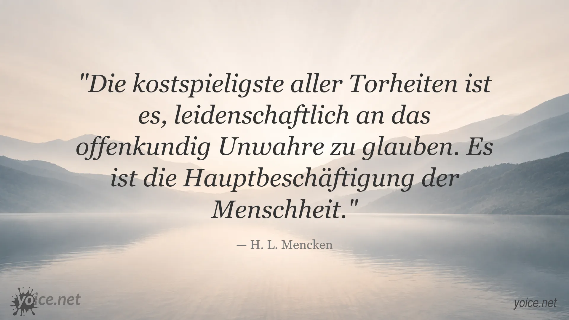 Inspirierendes Zitat von H. L. Mencken über Irrationalität und Wahrheit
