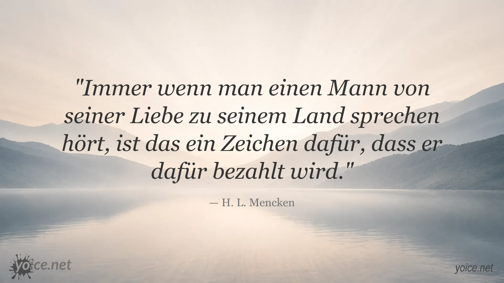 Zitatbild von H. L. Mencken über die Liebe zum eigenen Land