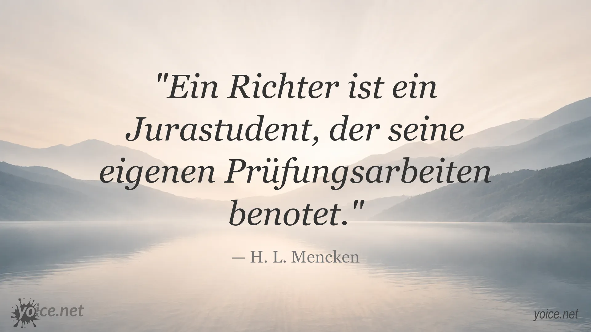 Zitatbild von H. L. Mencken über Richter und Jurastudenten