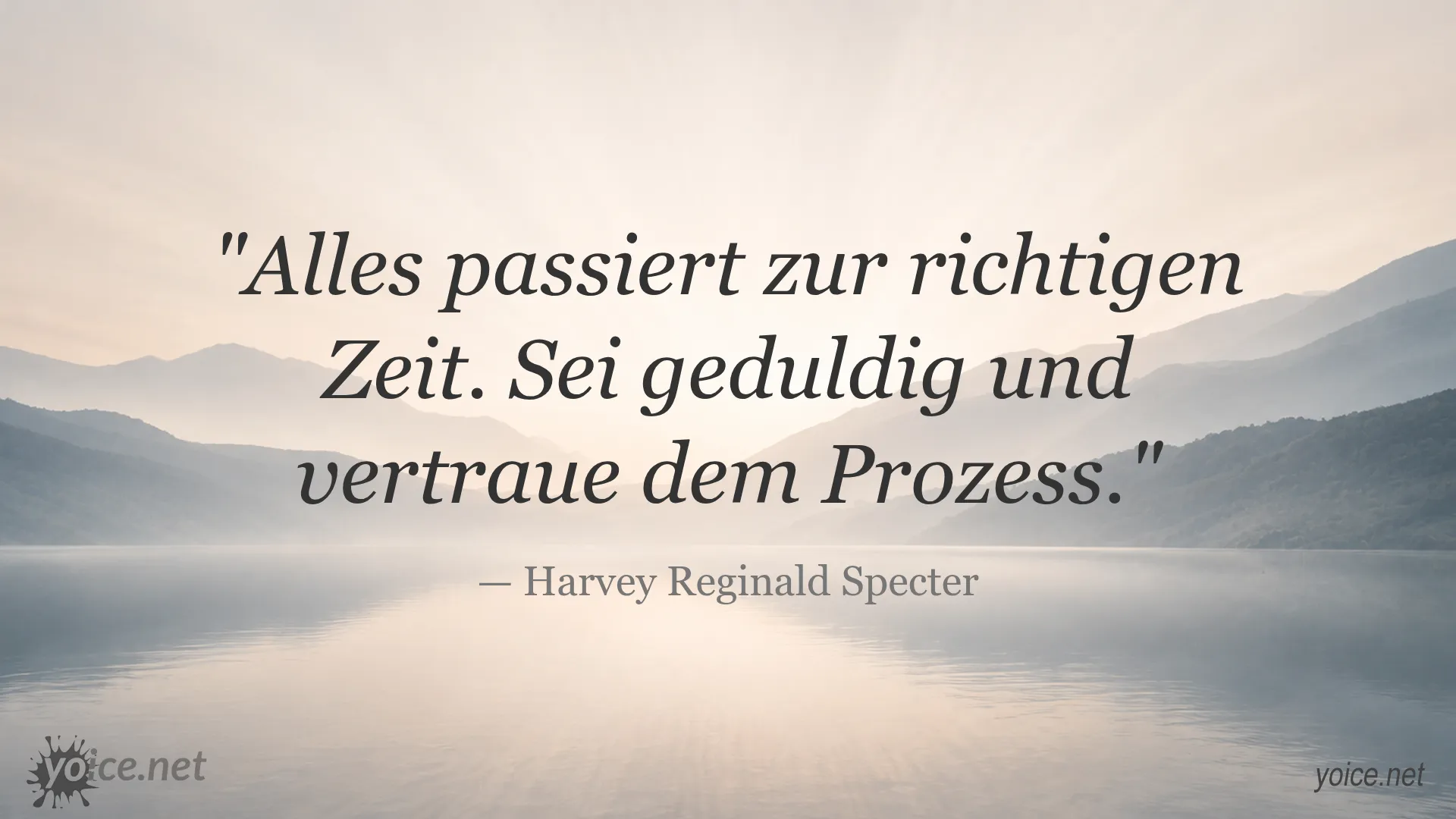 Inspirierendes Zitat von Harvey Reginald Specter über Geduld und Vertrauen zum Erfolg