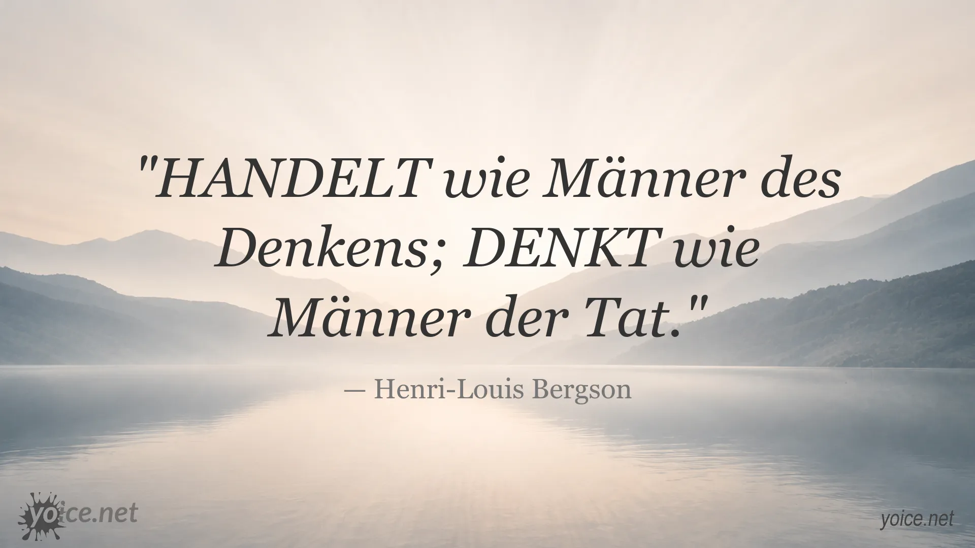 Zitatbild von Henri-Louis Bergson über das Gleichgewicht von Handeln und Denken