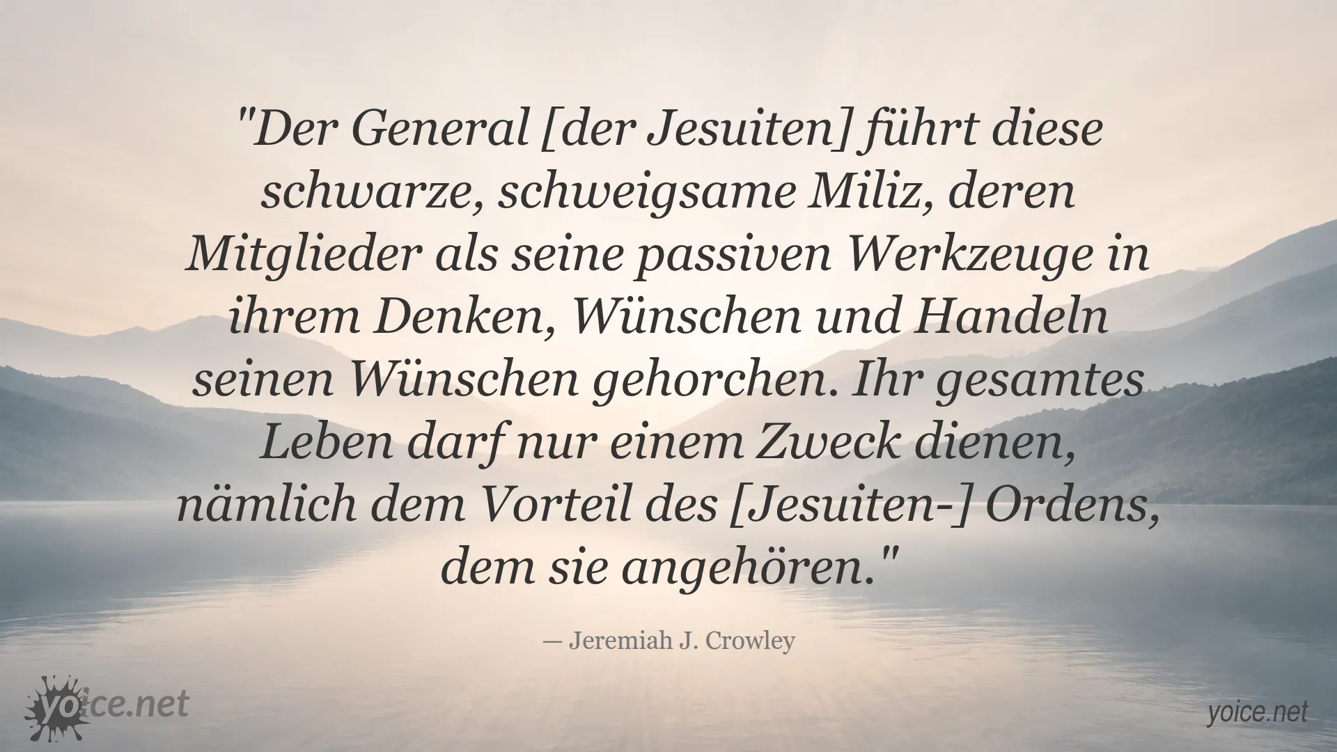 Zitat von Jeremiah J. Crowley über die schwarze, schweigsame Miliz des Jesuitenordens