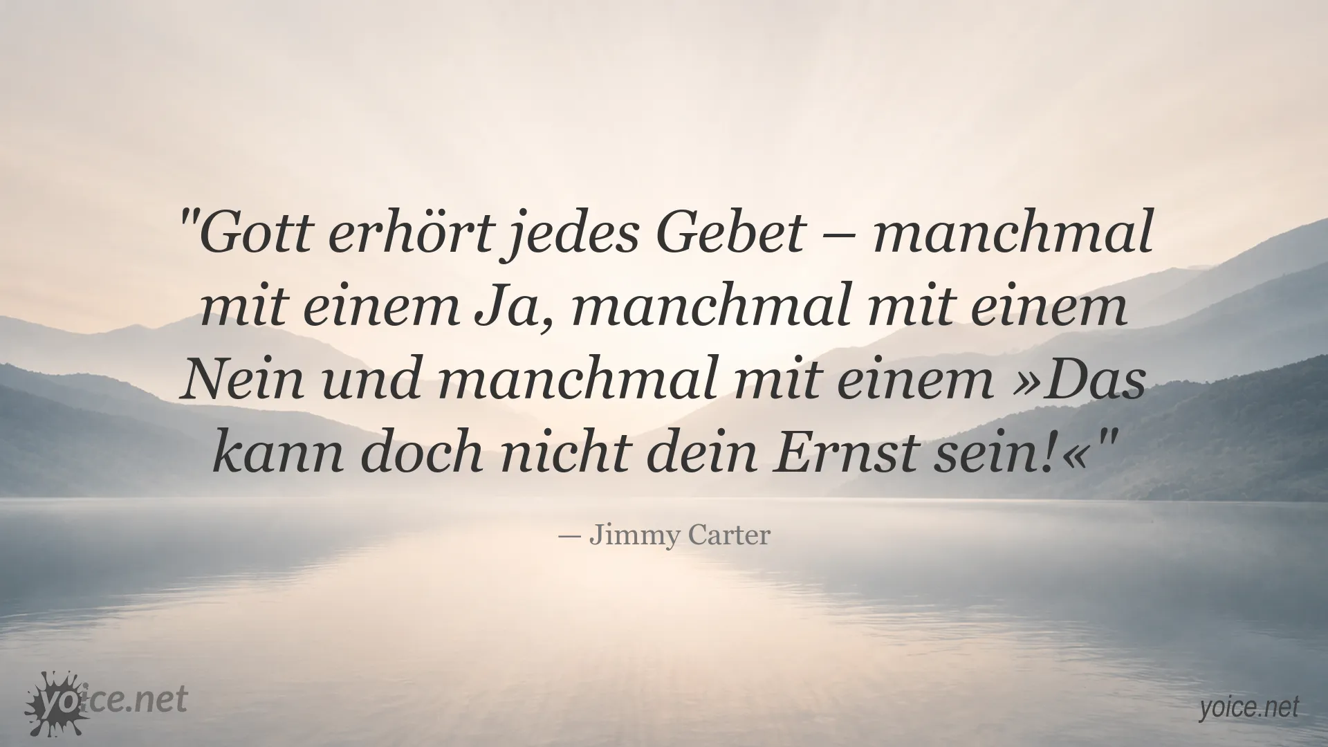 Inspirierendes Zitat von Jimmy Carter über Gebete und Gottes Antworten