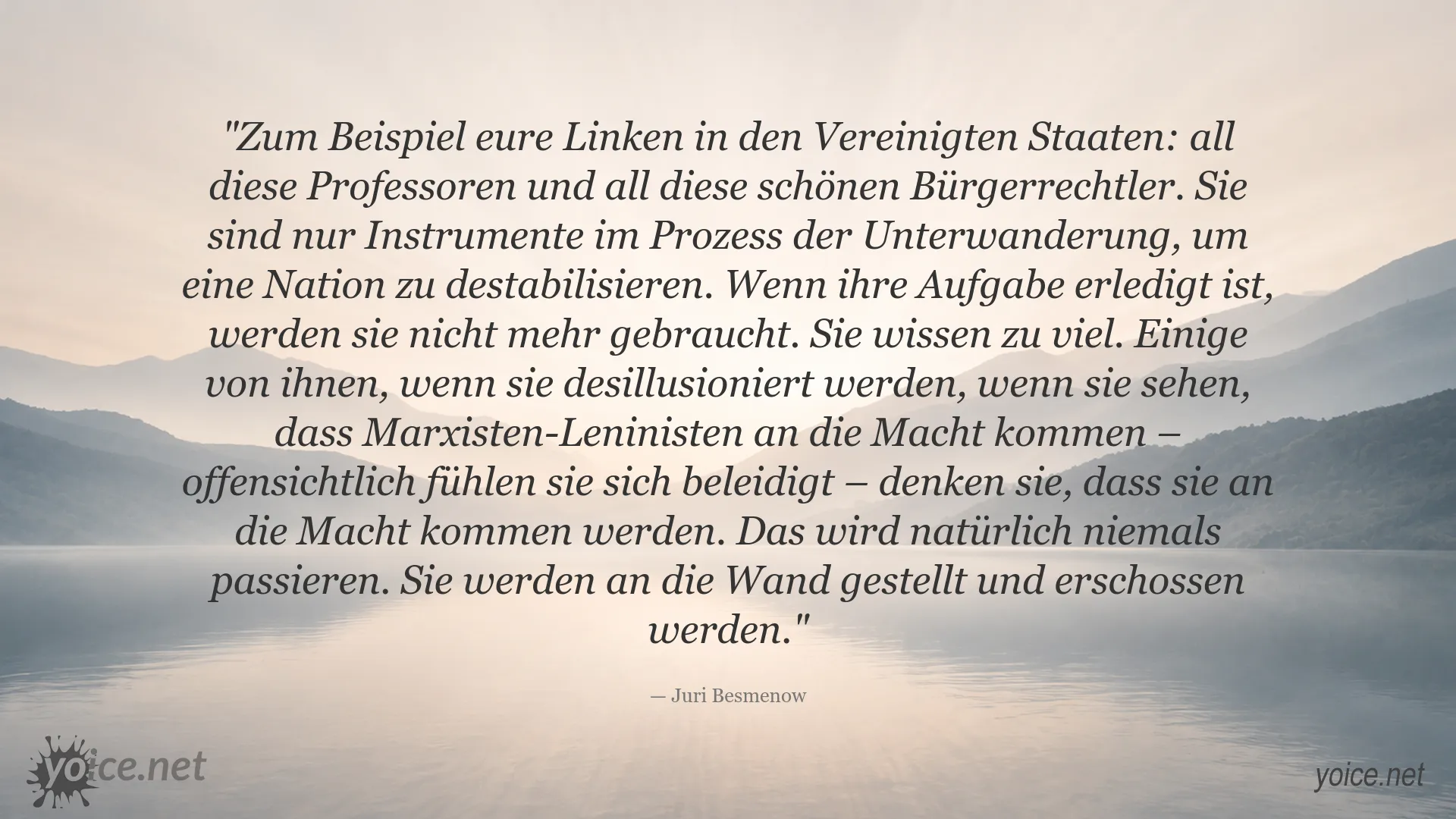 Zitatgrafik von Juri Besmenow über ideologische Unterwanderung und politische Repression